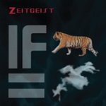 Front Standard. Zeitgeist: If Tigers Were Clouds [CD].