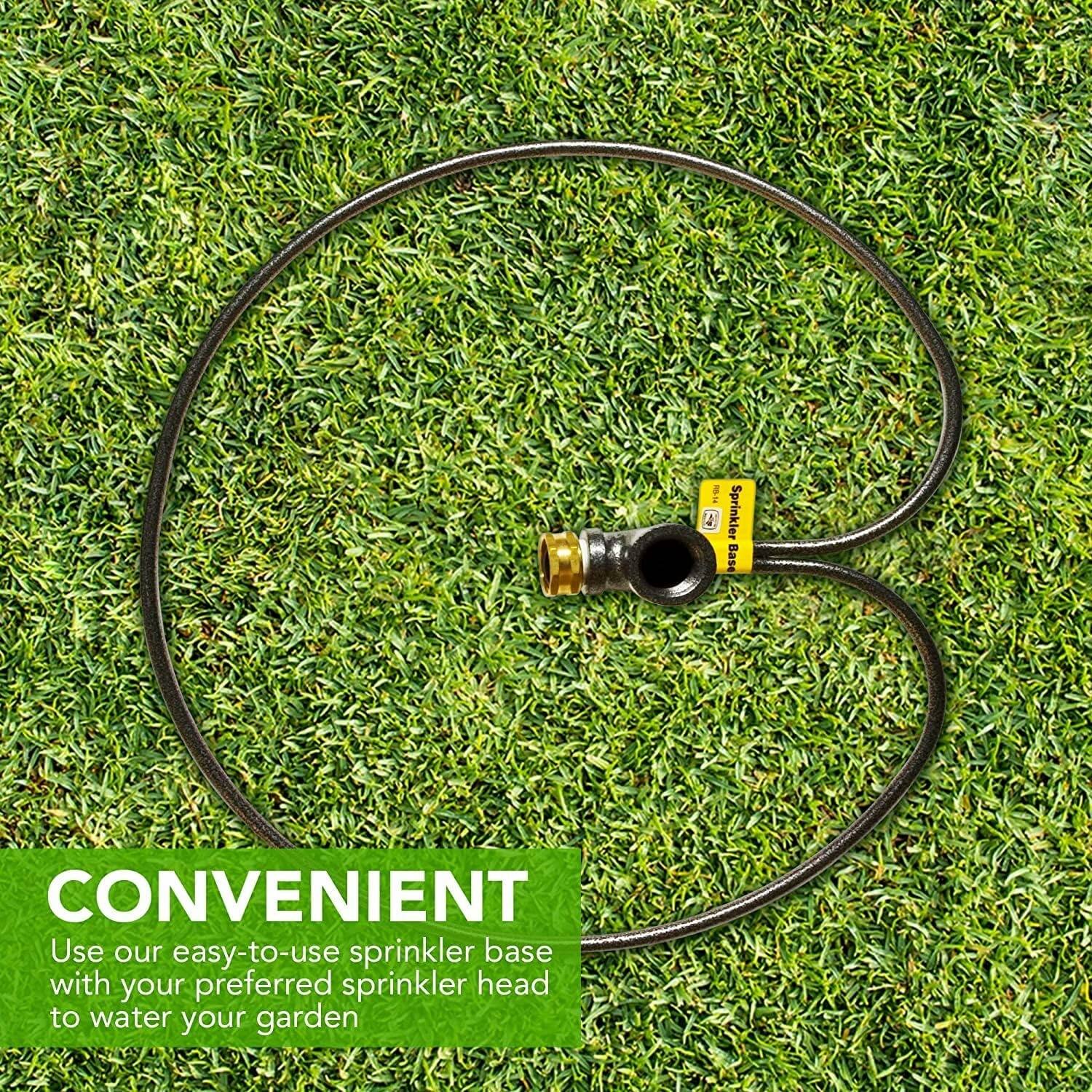 CONVENIENT  
Use our easy-to-use sprinkler base with your preferred sprinkler head to water your garden