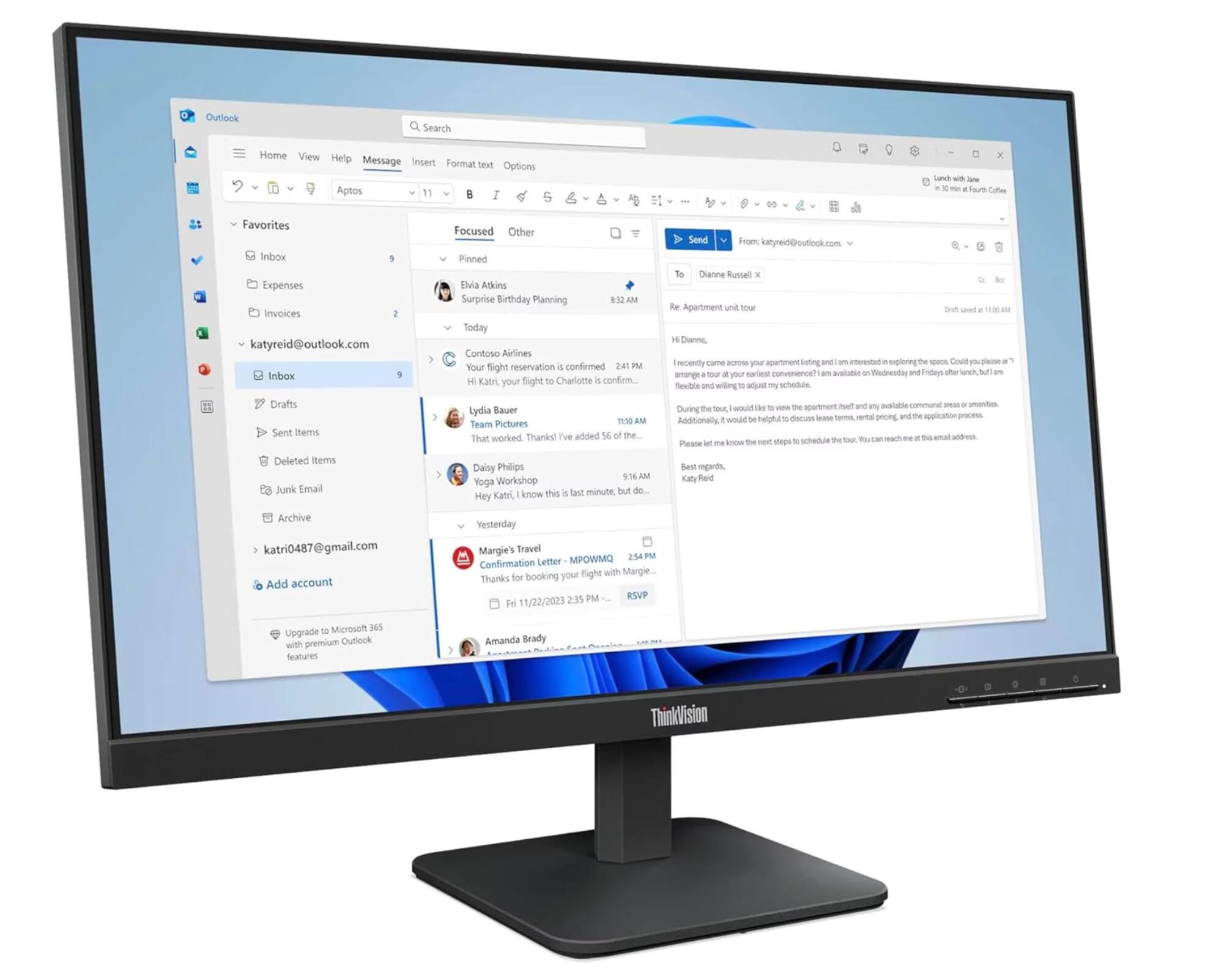 Outlook Search Home View Help Message Insert Format Options Aptos 11 I 5 Sorh wit - Sourt Coffee Favorites Inbox Expenses Invoices katyreid@outlook.com Inbox Focused Other Pinned Elvia Atkins Surprise Birthday Planning 832 AM Today Contoso Airlines Your flight reservation confirmed 241 PM H Katri your fight Charlotte confirm.. Send From katyreld@outlook.com To Dianne Russel Ter Apartment und tour Dah  Dienne Trecently - your apamment boting ane am iiereatod egloring - Couly poMe No you narlest conversence? aveliable Wednesday and ndays te uh bul smanp Sexible and wiling  my schodule Drafts Senit items Lydia Bauer  AMd Team Pictures That worked Thanks I've added 16 the Teut ane any auallabile commune Sa amonites During the SK would te - the wodd helphi GAc lease nPta prong and application proces Additionally - -  address Pease know the sea shopn schedule Deleted Items Junk Email Daisy Philps Yoga Workshop Hey Katri, kNOw this 516 AM last