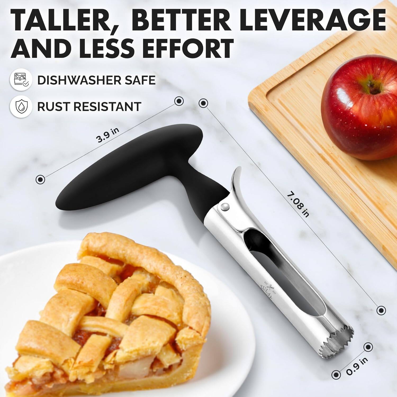 TALLER, BETTER LEVERAGE AND LESS EFFORT

- DISHWASHER SAFE
- RUST RESISTANT

3.9 in

7.08 in

0.9 in