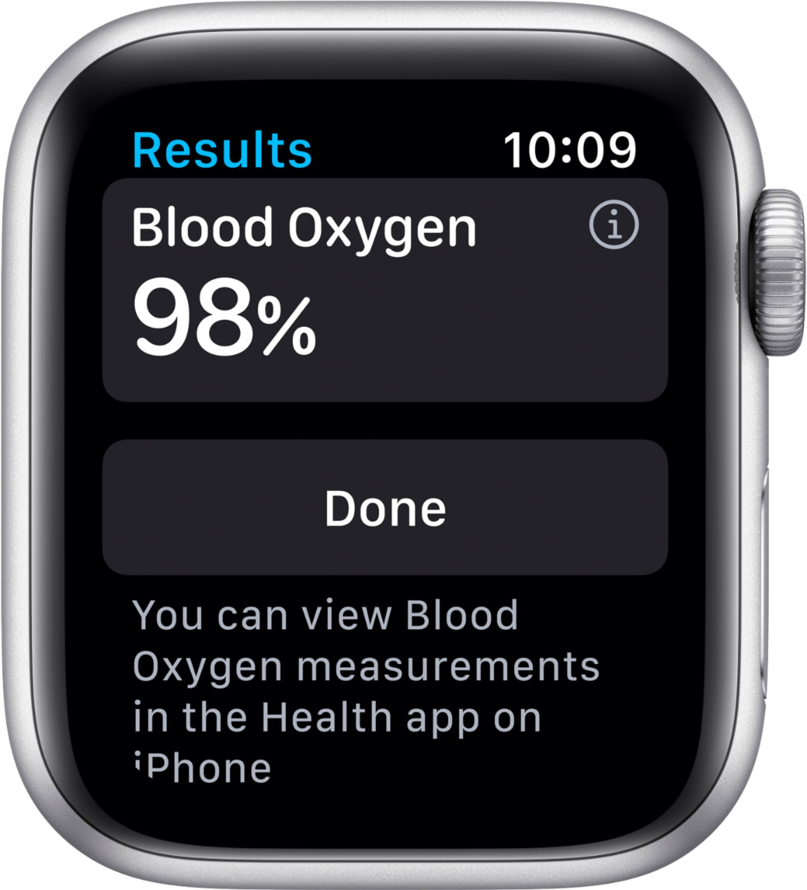Results 10:09 Blood Oxygen 98% Done You can view Blood Oxygen measurements in the Health app on Phone.