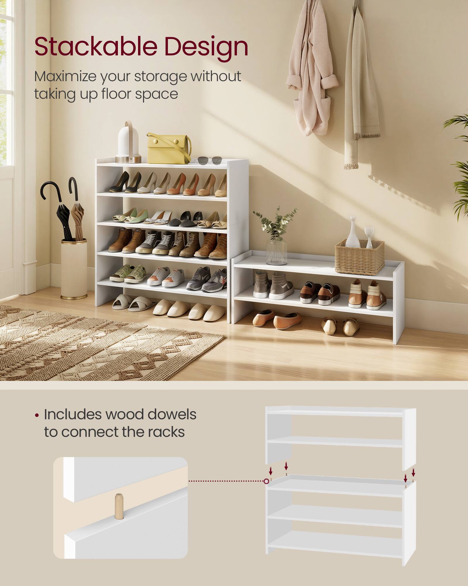 Stackable Design  
Maximize your storage without taking up floor space  

- Includes wood dowels to connect the racks