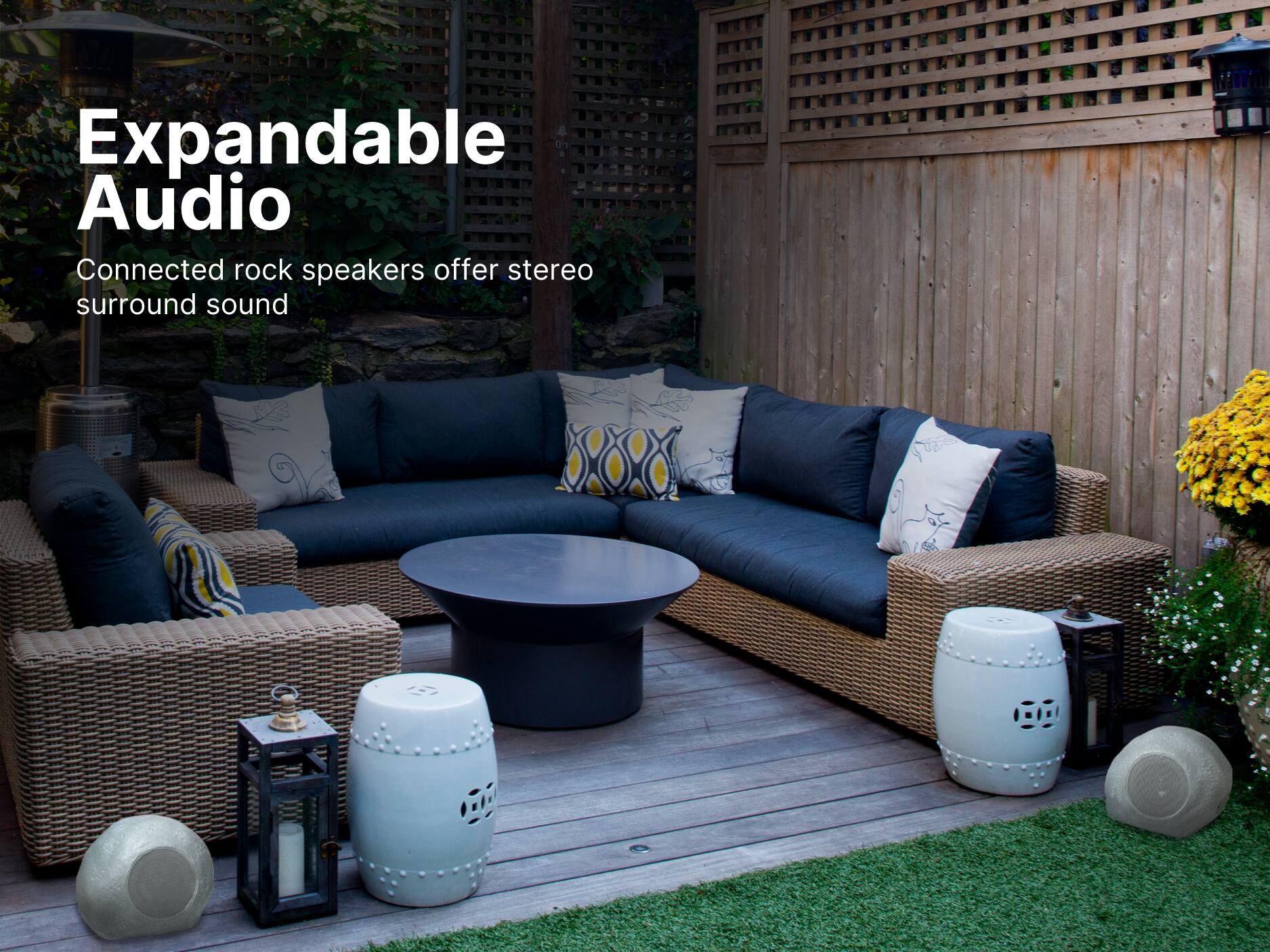 Expandable Audio
Connected rock speakers offer stereo surround sound.