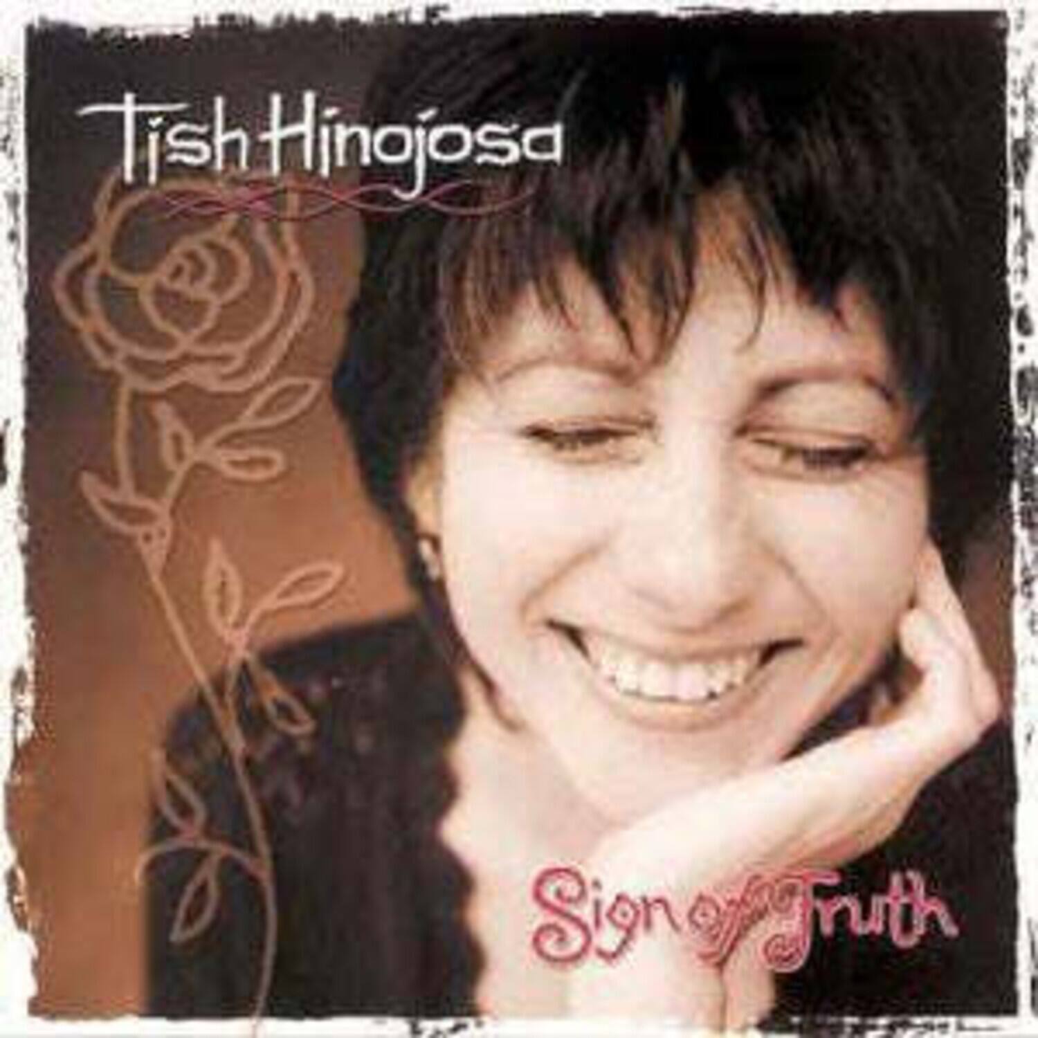 Tish Hinojosa - Sign of Truth   - COMPACT DISCS [CD] price history on PriceWatchPro