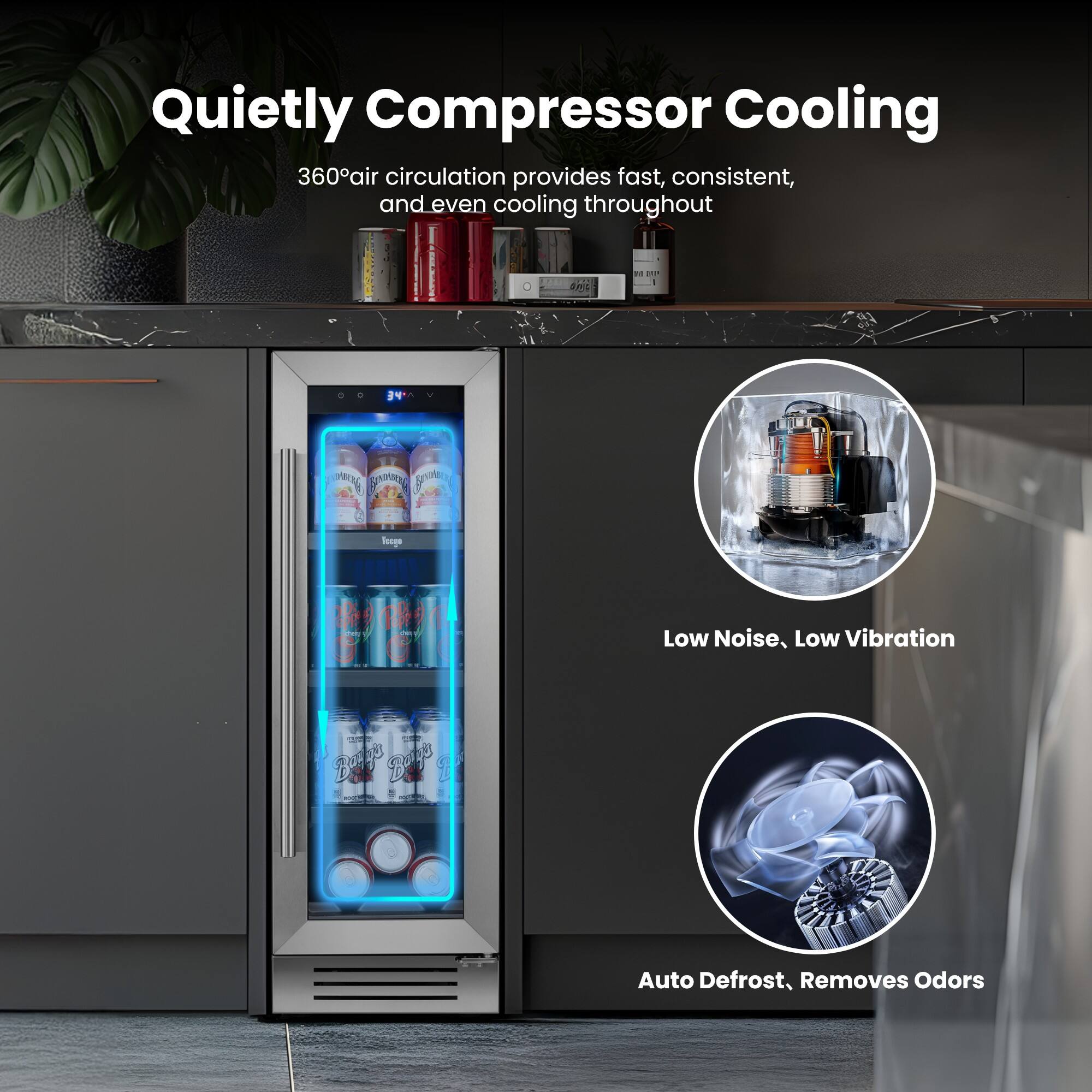 Quietly Compressor Cooling  
360° air circulation provides fast, consistent, and even cooling throughout  

Low Noise, Low Vibration  

Auto Defrost, Removes Odors