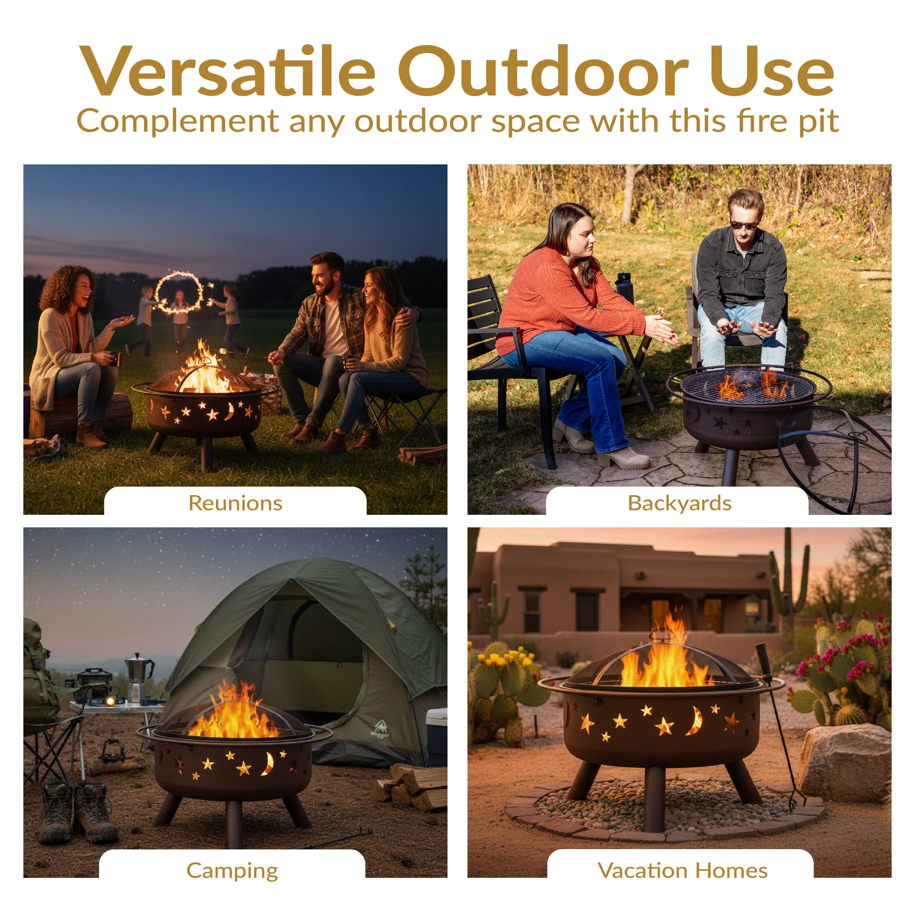 Versatile Outdoor Use  
Complement any outdoor space with this fire pit  

- Reunions  
- Backyards  
- Camping  
- Vacation Homes