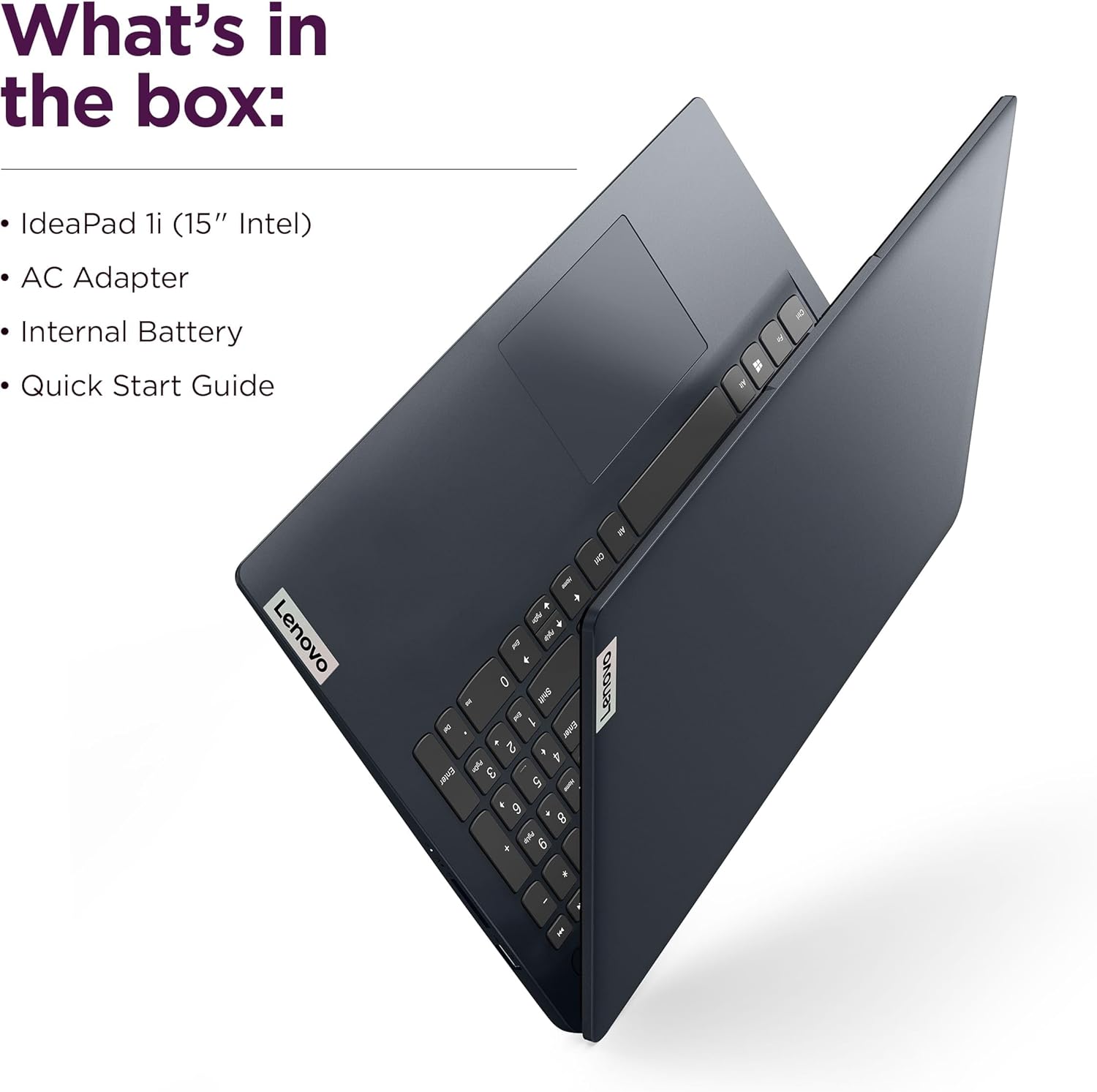 What's in the box:

- IdeaPad li (15" Intel)
- AC Adapter
- Internal Battery
- Quick Start Guide