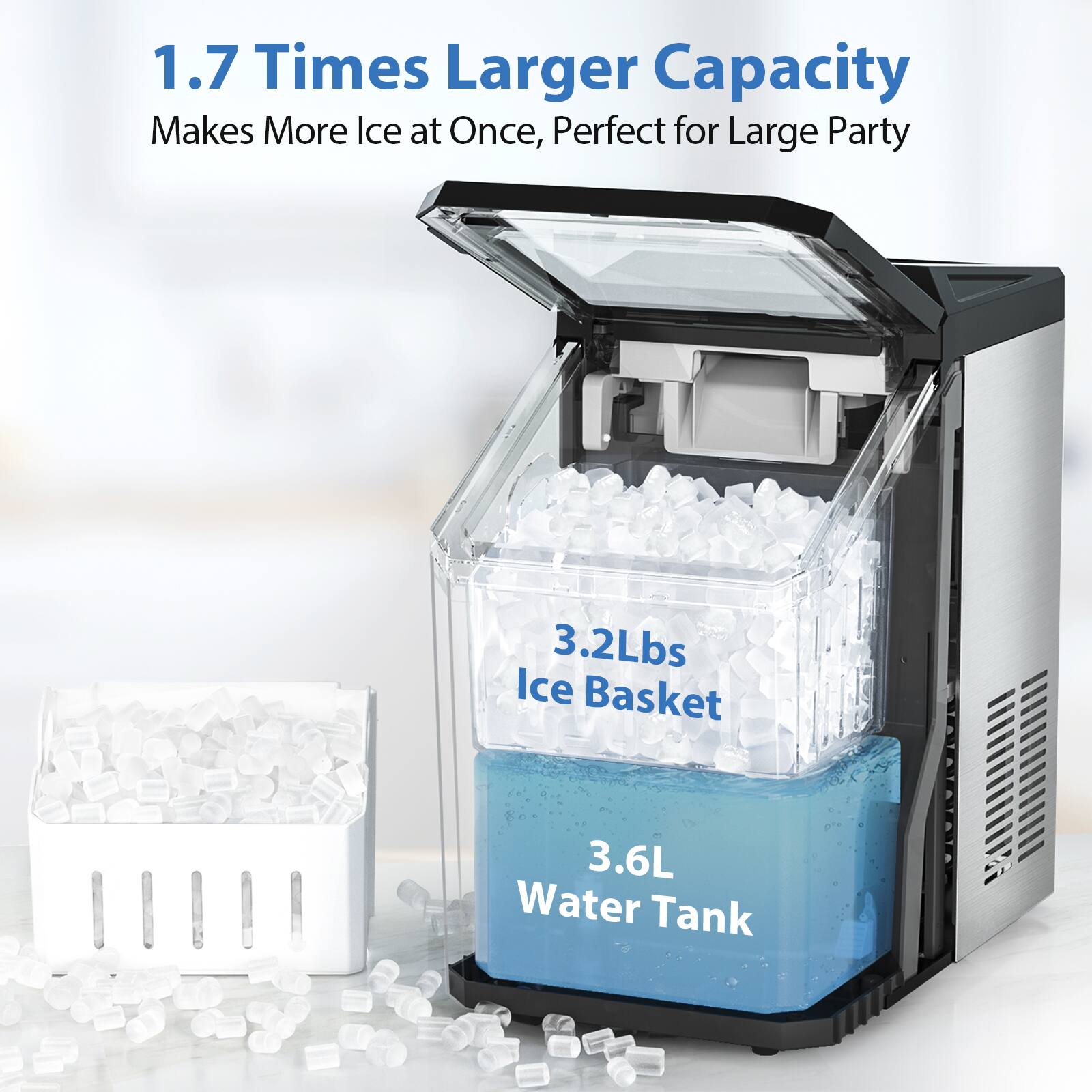 1.7 Times Larger Capacity  
Makes More Ice at Once, Perfect for Large Party  

3.2Lbs Ice Basket  
3.6L Water Tank