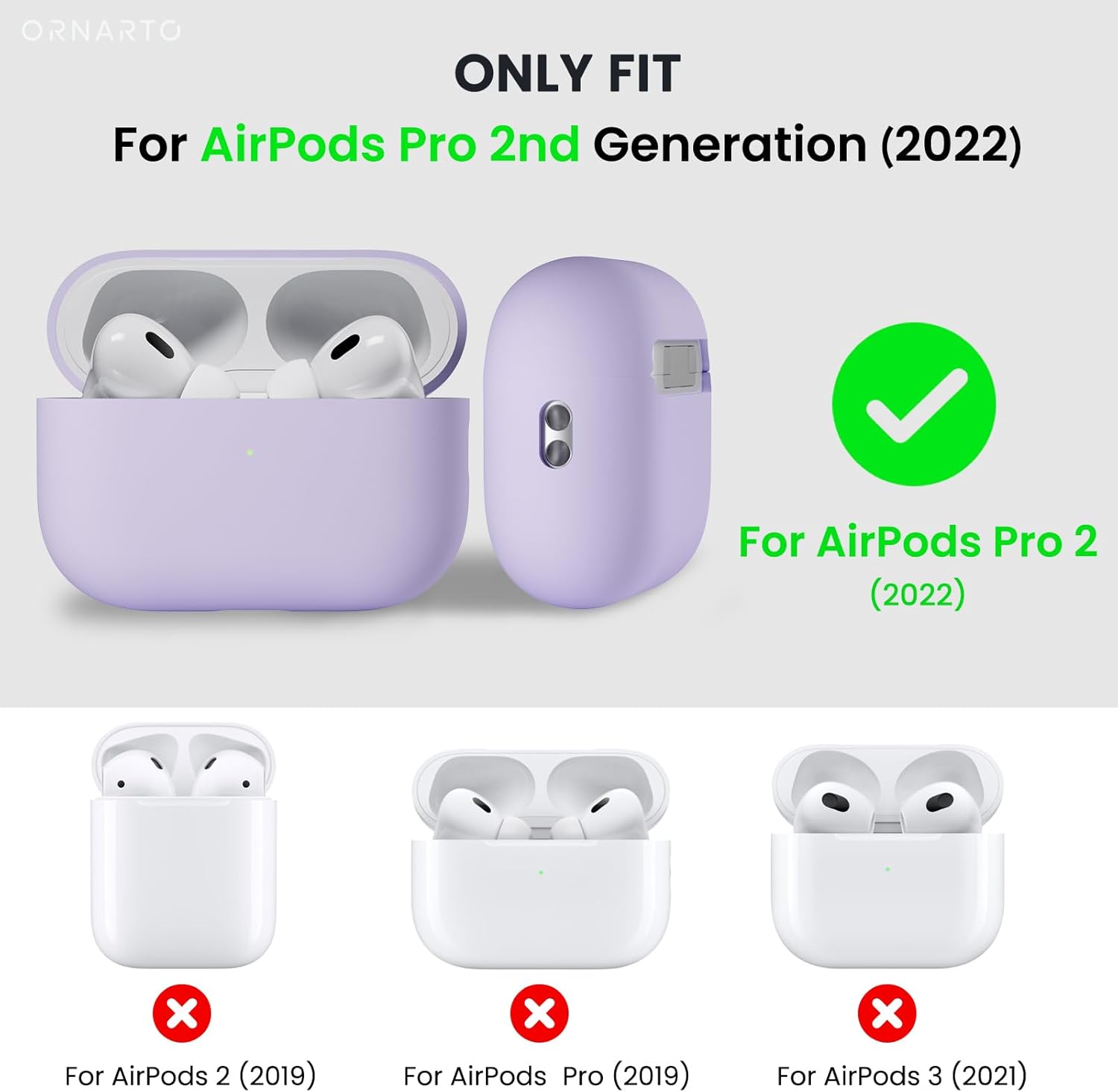 ORNARTO ONLY FIT For AirPods Pro 2nd Generation (2022) For AirPods Pro 2 (2022) x For AirPods 2 (2019) x For AirPods Pro (2019) x For AirPods 3 (2021)