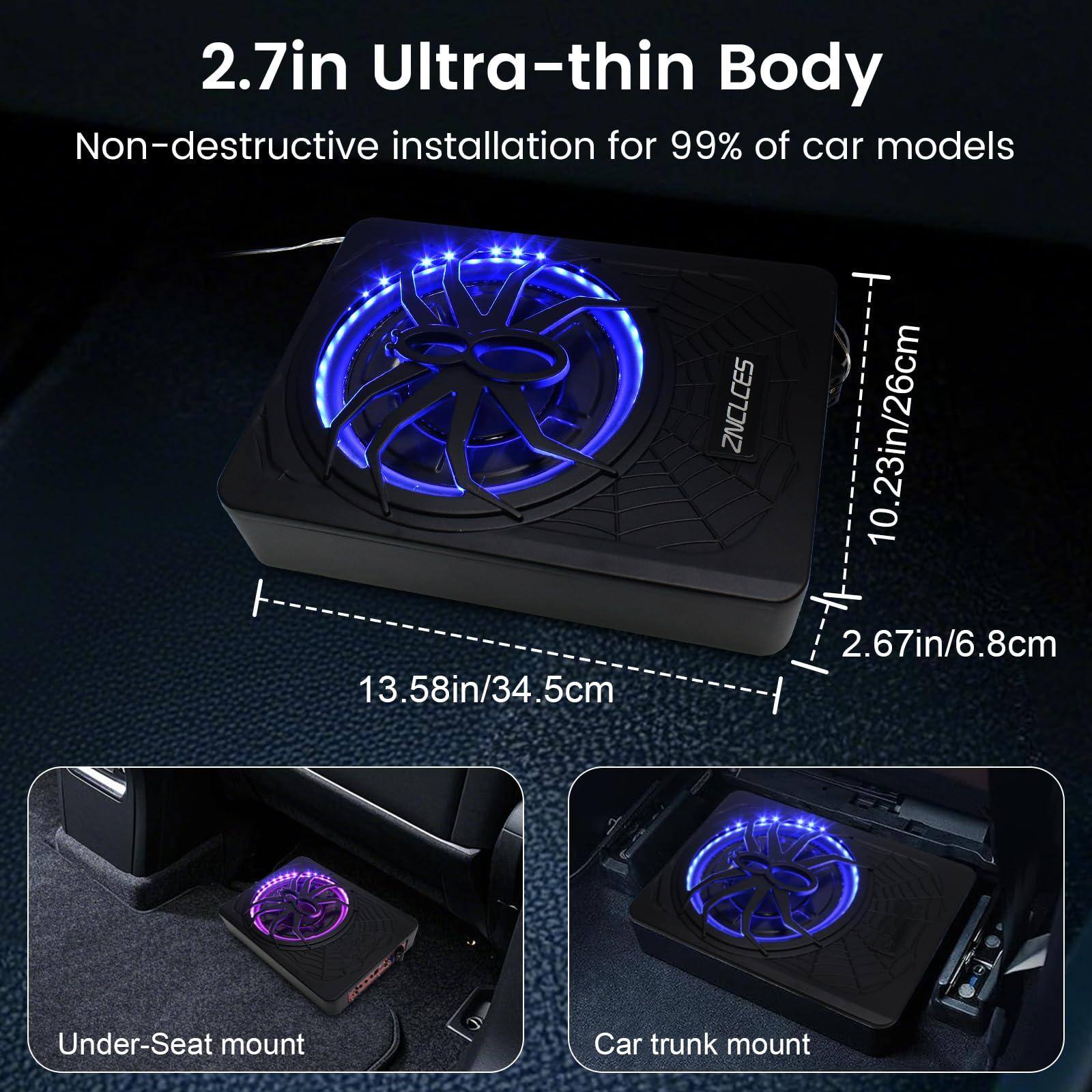 2.7in Ultra-thin Body  
Non-destructive installation for 99% of car models  

13.58in/34.5cm  
10.23in/26cm  
2.67in/6.8cm  

Under-Seat mount  
Car trunk mount