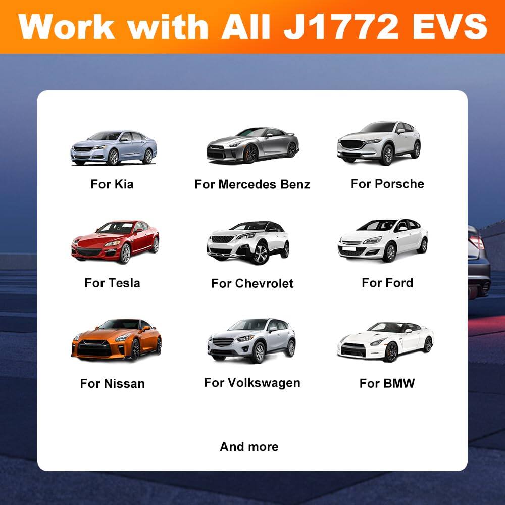 Work with All J1772 EVs

- For Kia
- For Mercedes Benz
- For Porsche
- For Tesla
- For Chevrolet
- For Ford
- For Nissan
- For Volkswagen
- For BMW

And more