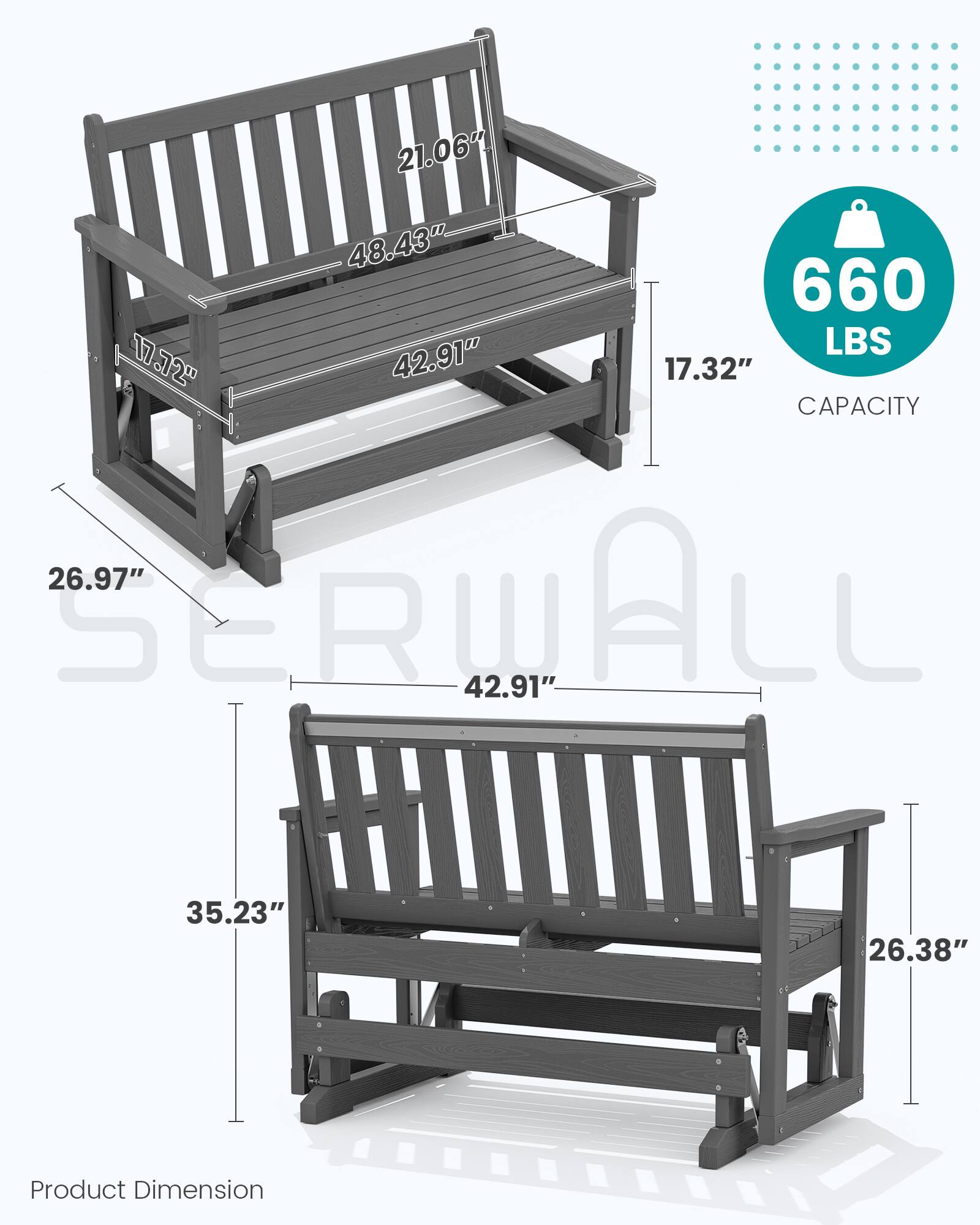 21.06", 48.43", 17.72", 42.91", 17.32", 26.97", 42.91", 35.23", 26.38"  
660 LBS  
CAPACITY  
Product Dimension
