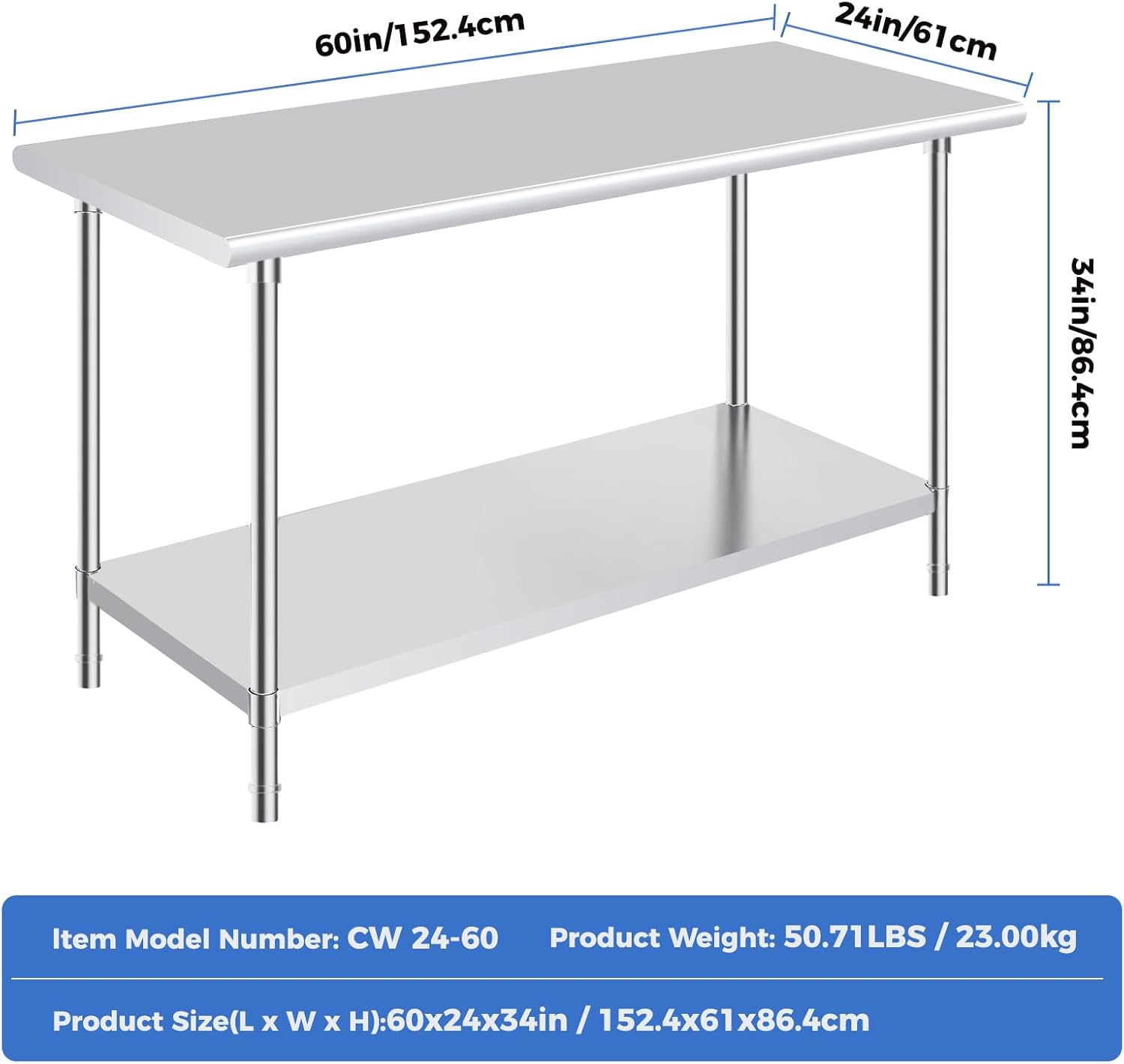 60in/152.4cm  
24in/61cm  
34in/86.4cm  

Item Model Number: CW 24-60  
Product Weight: 50.71LBS / 23.00kg  
Product Size(L x W x H): 60x24x34in / 152.4x61x86.4cm