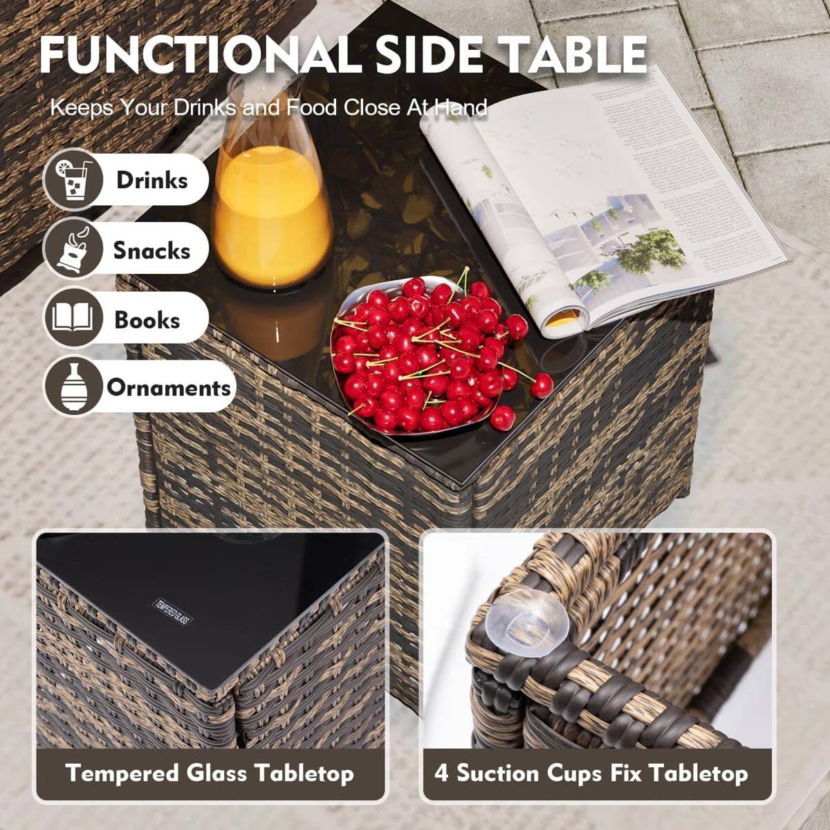 FUNCTIONAL SIDE TABLE  
Keeps Your Drinks and Food Close At Hand

- Drinks
- Snacks
- Books
- Ornaments

TEPERSTALASS  
Tempered Glass Tabletop  
4 Suction Cups Fix Tabletop