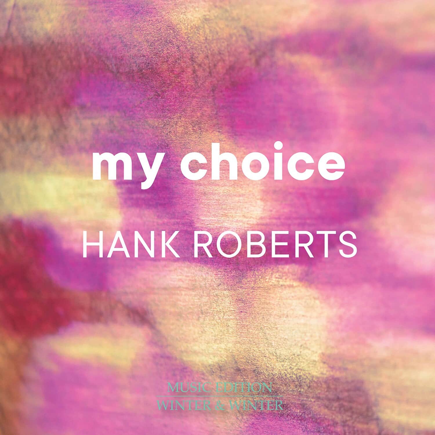 Hank Roberts - My Choice   - COMPACT DISCS [CD] price history on PriceWatchPro