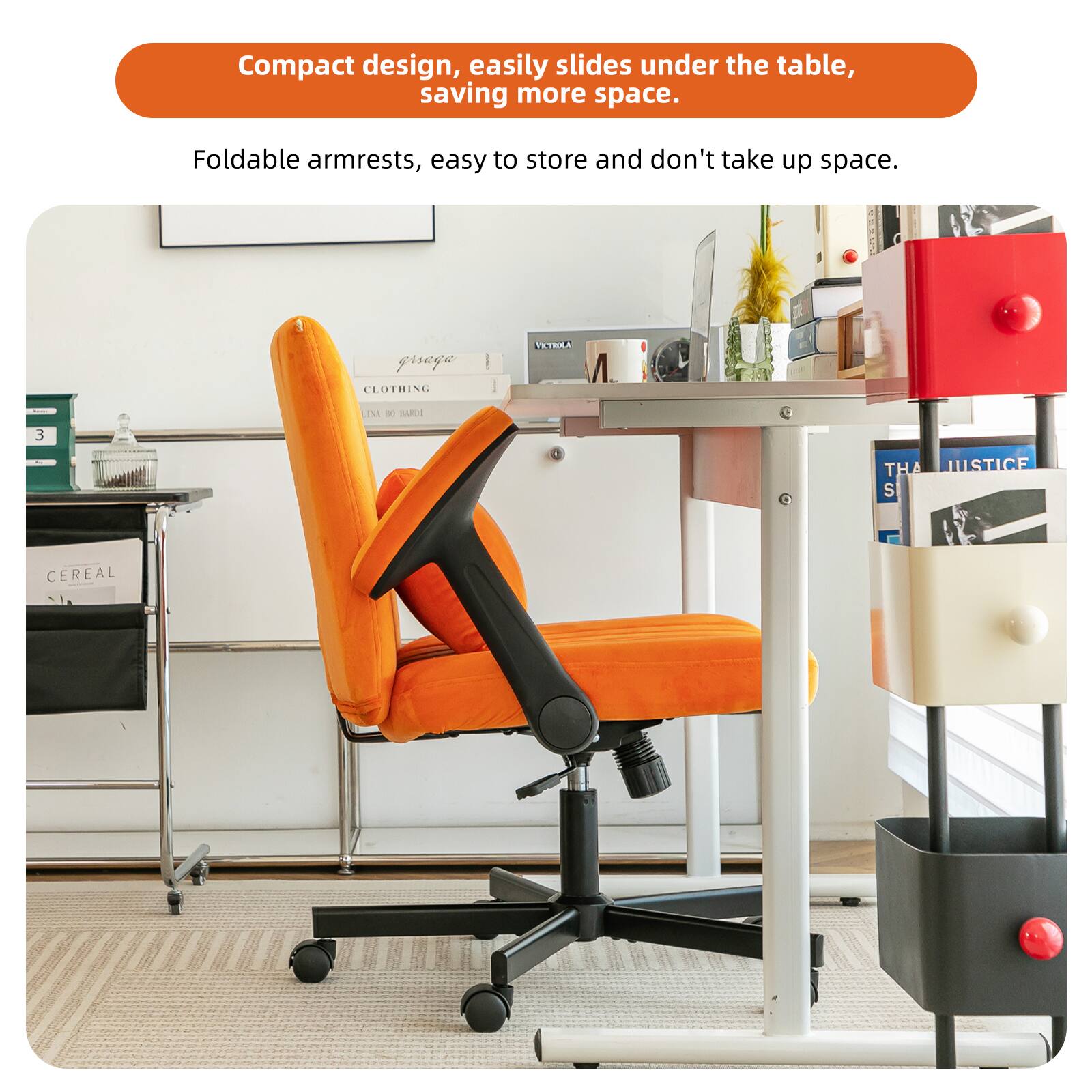 Compact design, easily slides under the table, saving more space.  
Foldable armrests, easy to store and don't take up space.