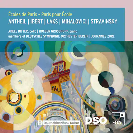 Écoles de Paris – Paris pour École
ANTHEIL | IBERT | LAKS | MIHALOVICI | STRAVINSKY
ADELE BITTER, cello | HOLGER GROSCHOPP, piano
members of DEUTSCHES SYMPHONIE-ORCHESTER BERLIN | JOHANNES ZURL
Deutschlandfunk Kultur
DSO
EDA