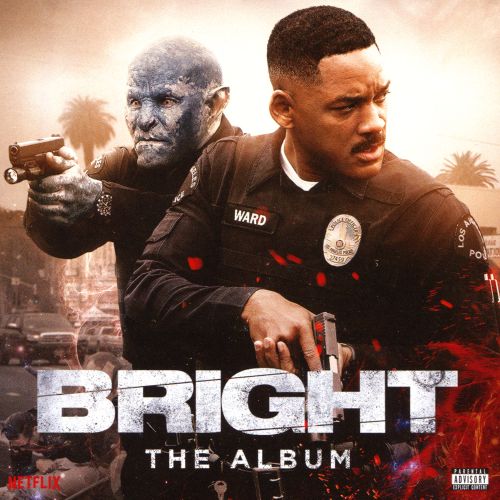  Bright: The Album [Original Soundtrack] [CD] [PA]