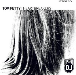 Tom Petty & Heartbreakers - Last DJ - VINYL LP
