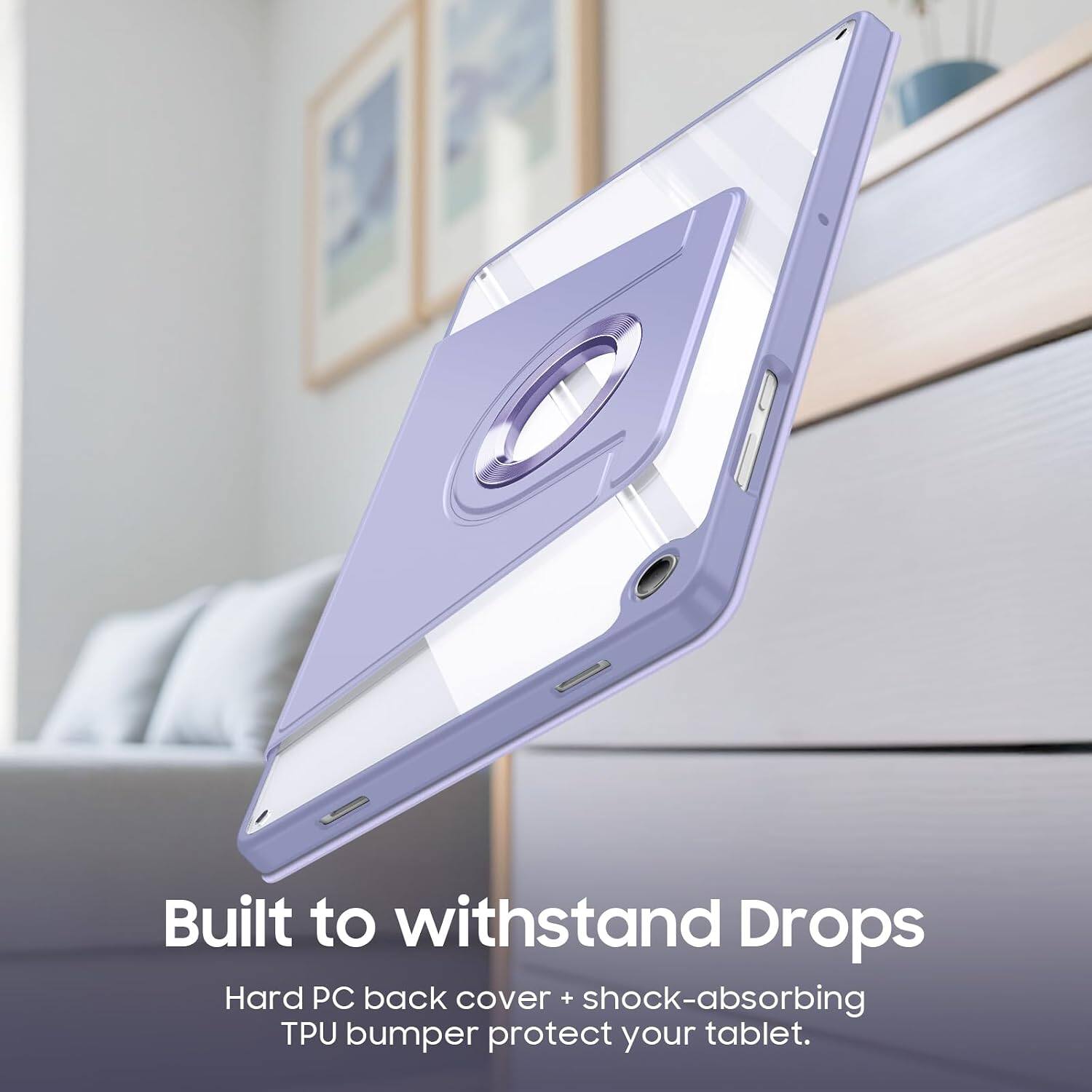 Built to withstand Drops  
Hard PC back cover + shock-absorbing TPU bumper protect your tablet.