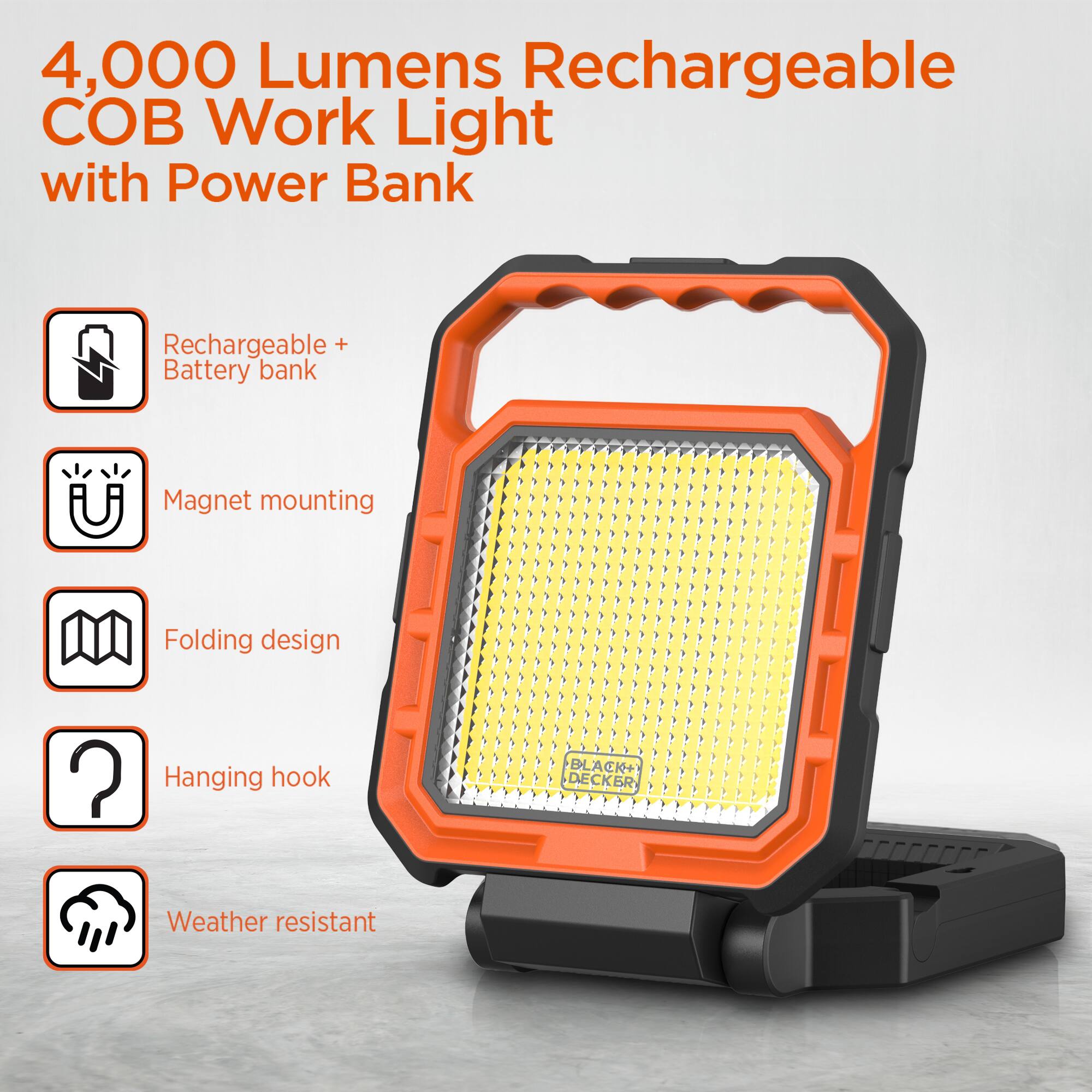 4,000 Lumens Rechargeable COB Work Light with Power Bank

- Rechargeable + Battery bank
- Magnet mounting
- Folding design
- Hanging hook
- Weather resistant

BLACK+DECKER