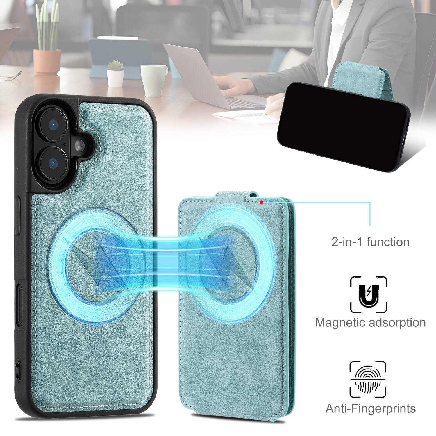 2-in-1 function  
Magnetic adsorption  
Anti-Fingerprints