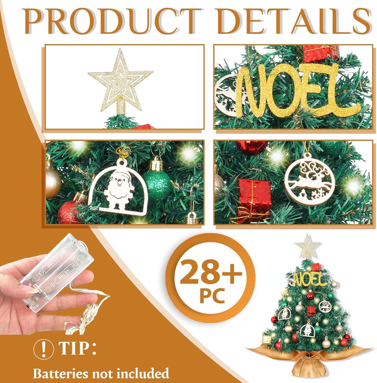 PRODUCT DETAILS

- Star ornament
- "NOEL" sign
- Santa Claus ornament
- Reindeer ornament
- Battery-operated light (with "NOEL" text)

28+ PC

TIP: Batteries not included