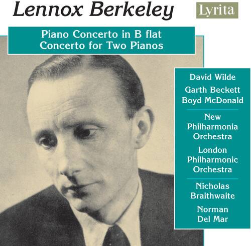 Lennox Berkeley  
Lyrita  
Piano Concerto in B flat  
Concerto for Two Pianos  

David Wilde  
Garth Beckett  
Boyd McDonald  

New Philharmonia Orchestra  
London Philharmonic Orchestra  

Nicholas Braithwaite  
Norman Del Mar