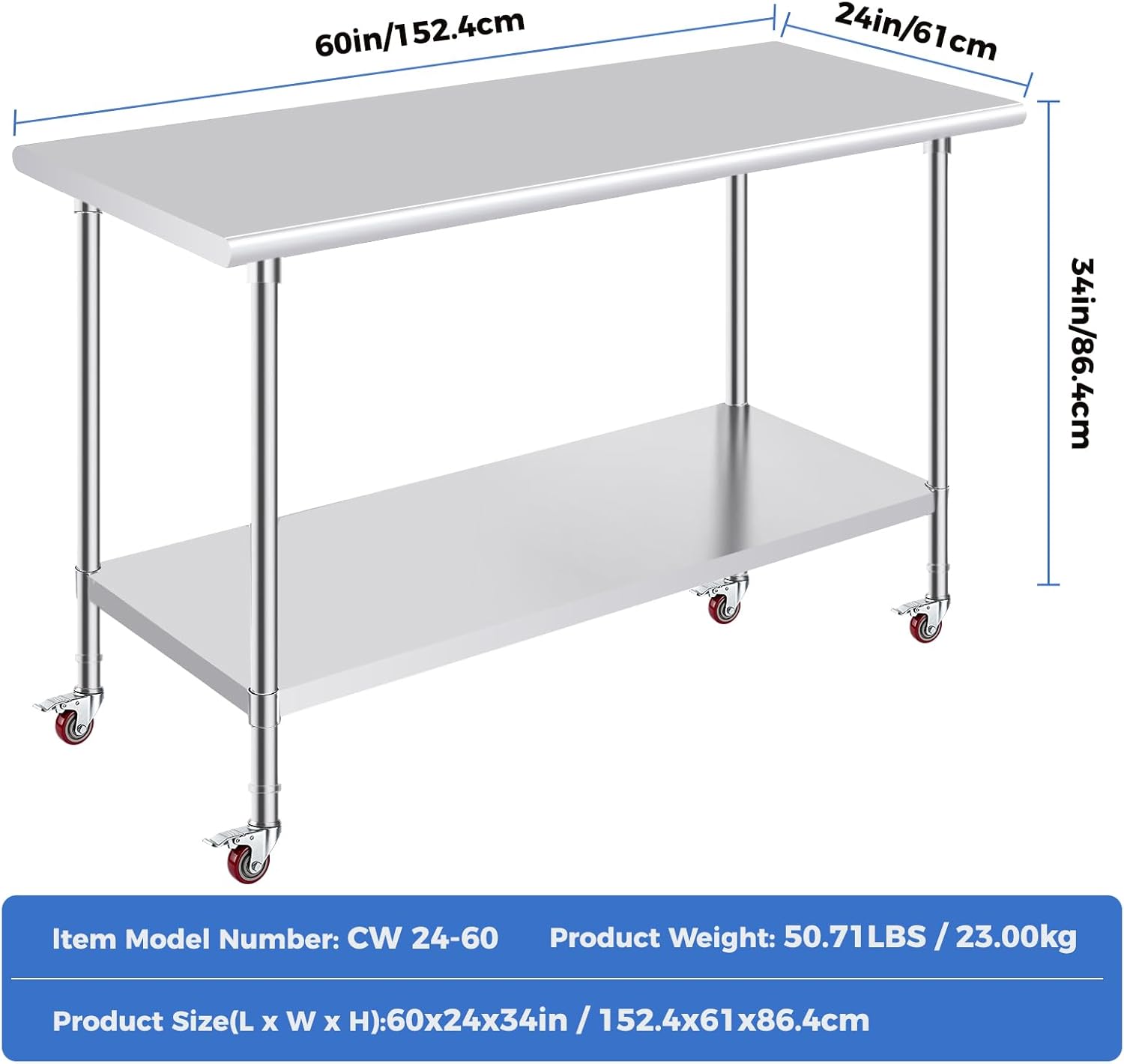 60in/152.4cm  
24in/61cm  
34in/86.4cm  

Item Model Number: CW 24-60  

Product Weight: 50.71LBS / 23.00kg  

Product Size(L x W x H): 60x24x34in / 152.4x61x86.4cm