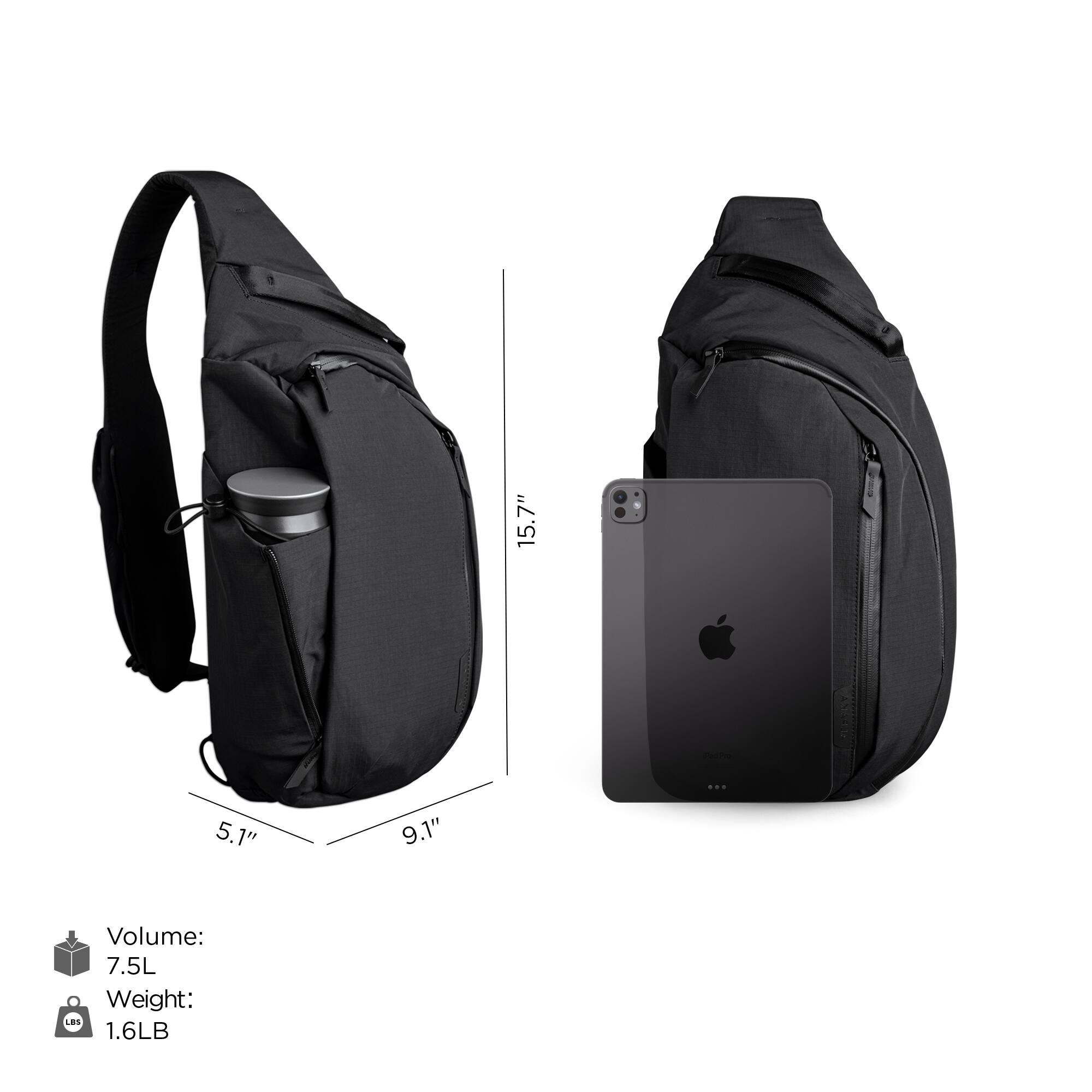 15.7" x 5.1" x 9.1"  
Volume: 7.5L  
Weight: 1.6LB