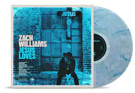 Zach Williams - Jesus Loves - VINYL LP