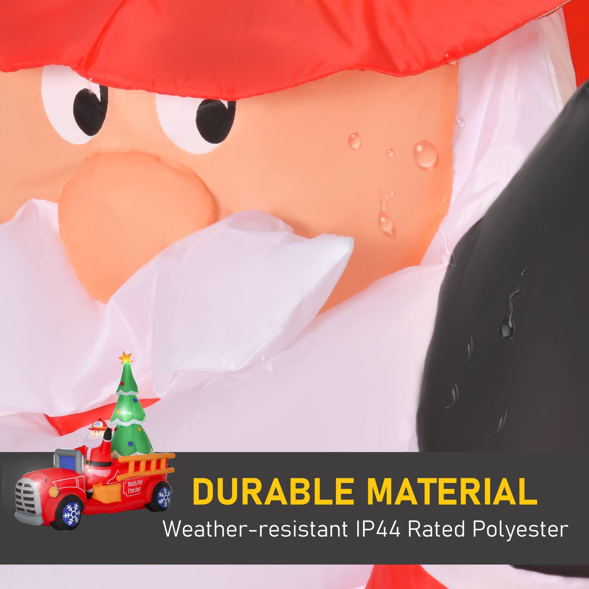 DURABLE MATERIAL  
Weather-resistant IP44 Rated Polyester