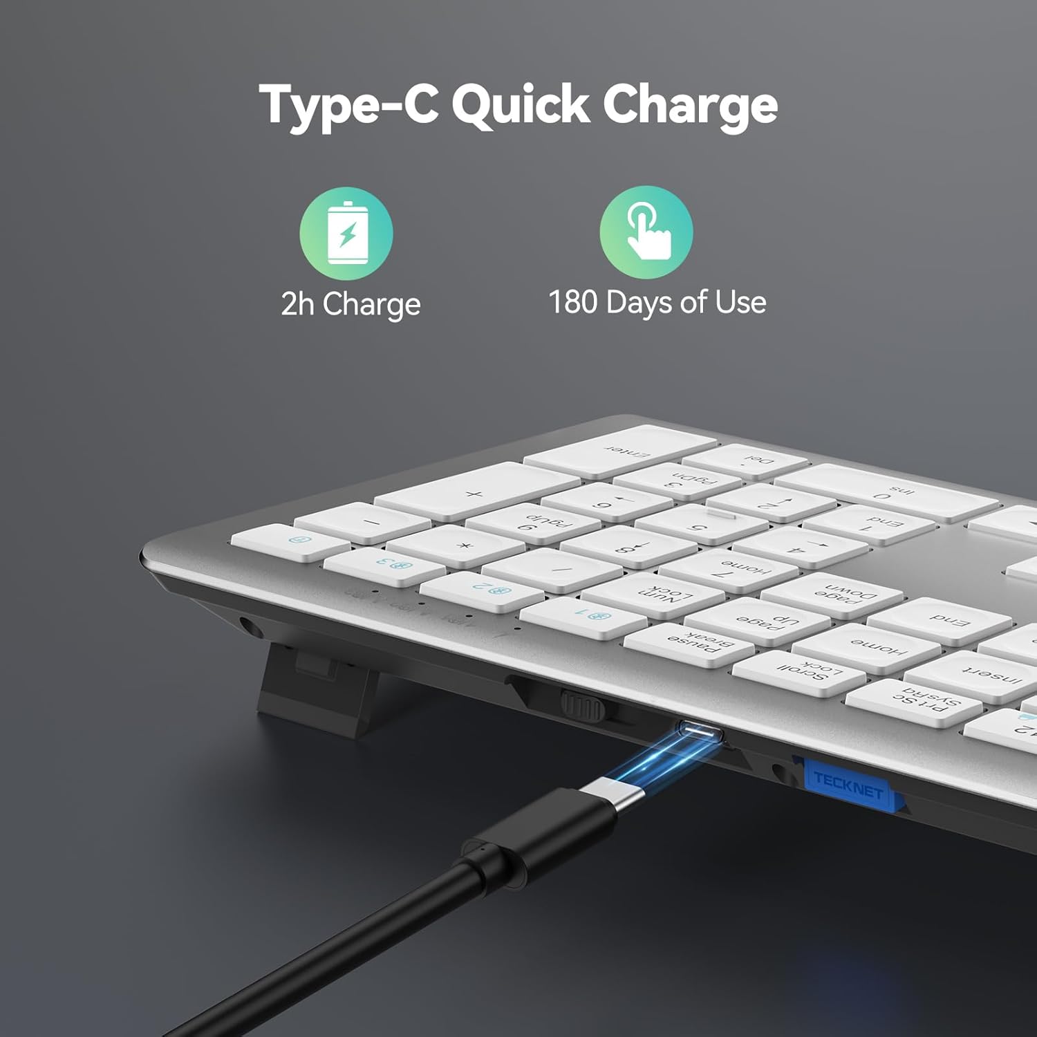 Type-C Quick Charge  
2h Charge  
180 Days of Use