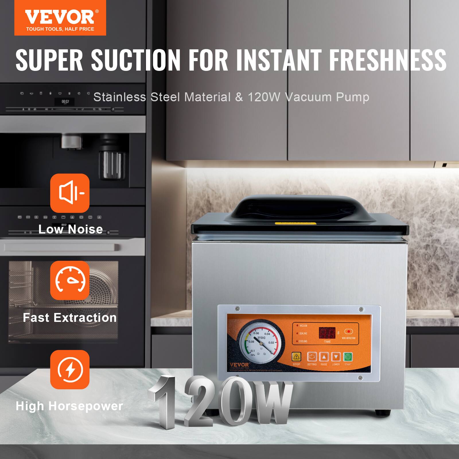 VEVOR TOUGH TOOLS HALF PRICE SUPER SUCTION FOR INSTANT FRESHNESS Stainless Steel Material & 120W Vacuum Pump - Low Noise Fast Extraction - High Horsepower 120W F