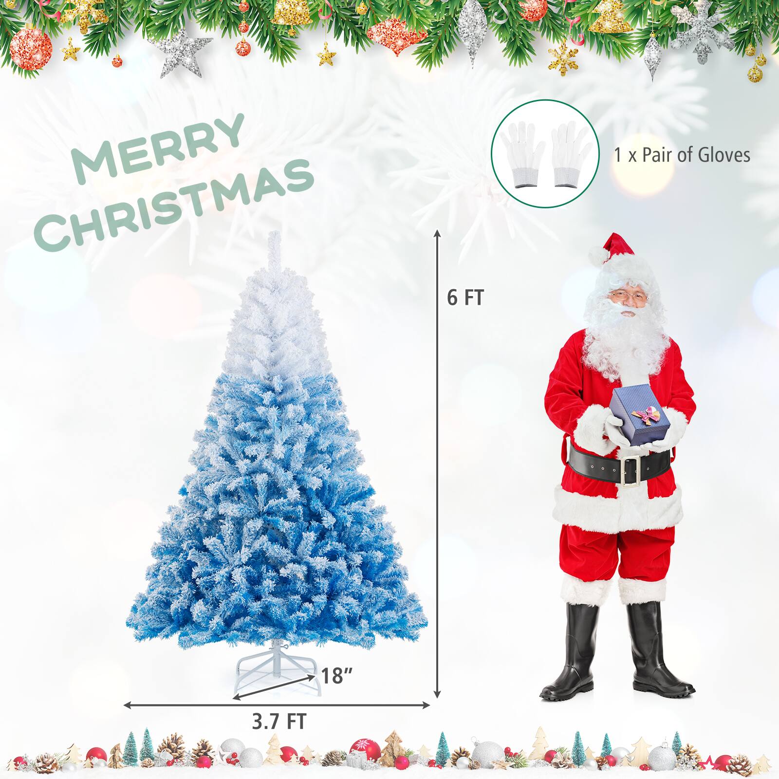 MERRY CHRISTMAS

6 FT

1 x Pair of Gloves

18"

3.7 FT