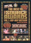 Front Standard. The Best of the Source Awards, Vol. 1: Hip-Hop History [Unrated] [DVD] [2003].