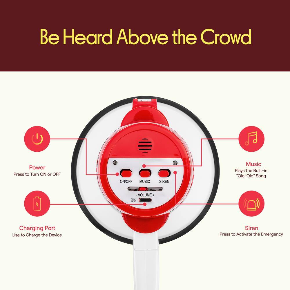 Be Heard Above the Crowd

Power Press to Turn ON or OFF

Music Plays the Built-in "Ole-Ole" Song

VOLUME+ AN

Charging Port Use to Charge the Device

Siren Press to Activate the Emergency