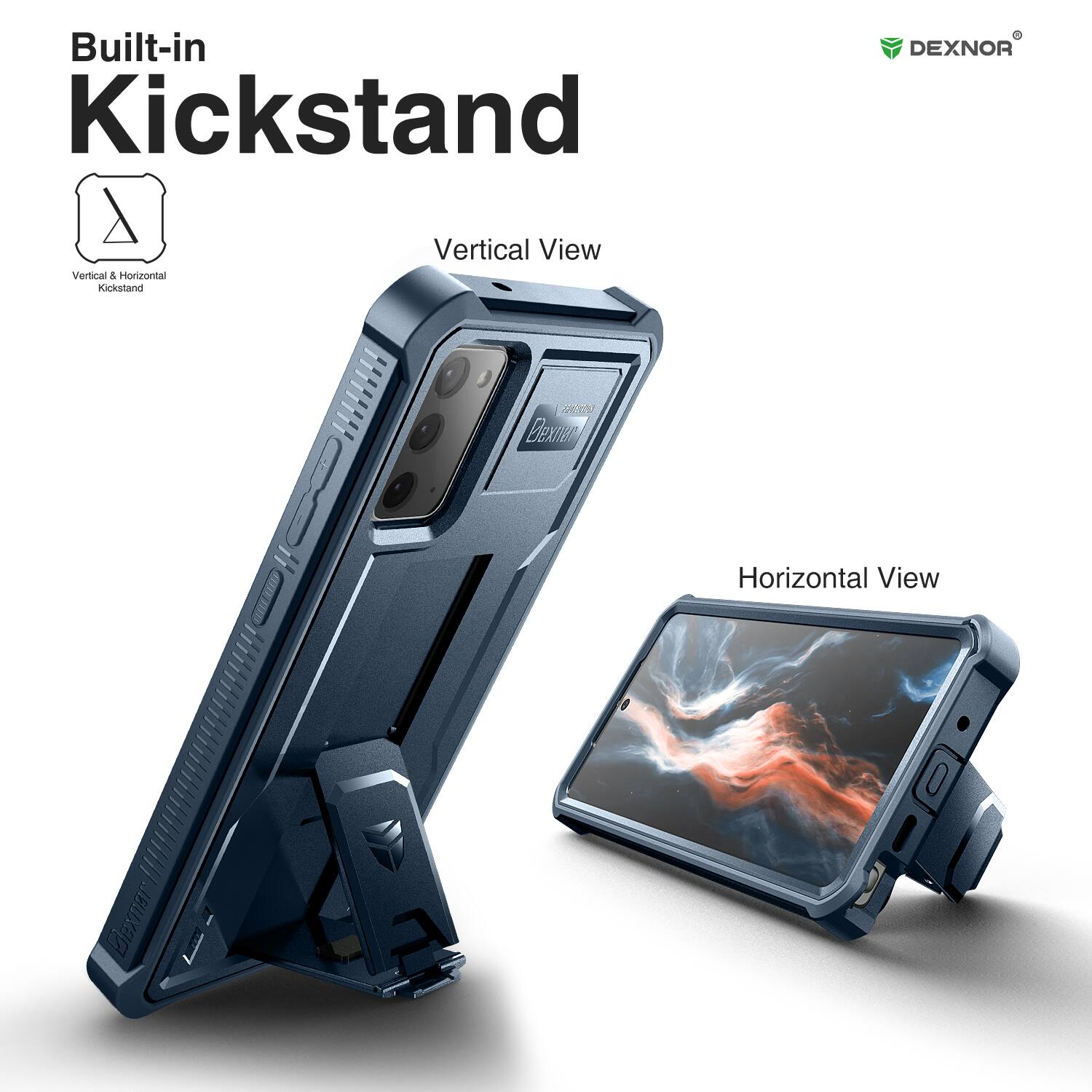 Built-in Kickstand, Vertical View, Horizontal View, DEXNOR