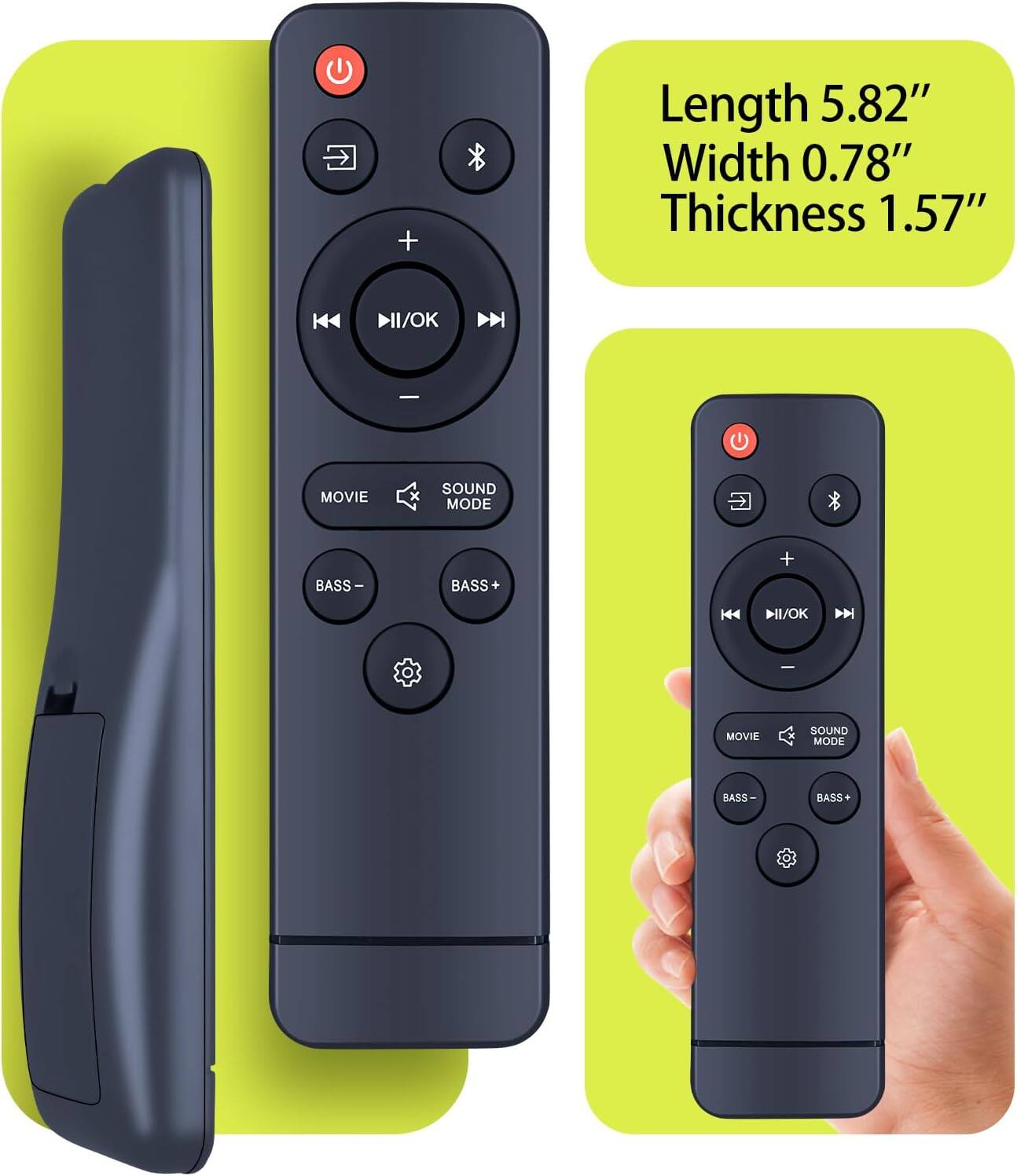 Length 5.82"  
Width 0.78"  
Thickness 1.57"  

II/OK MOVIE x SOUND MODE BASS I BASS + 144 I/OK I MOVIE SOUND MODE BASS d BASS I