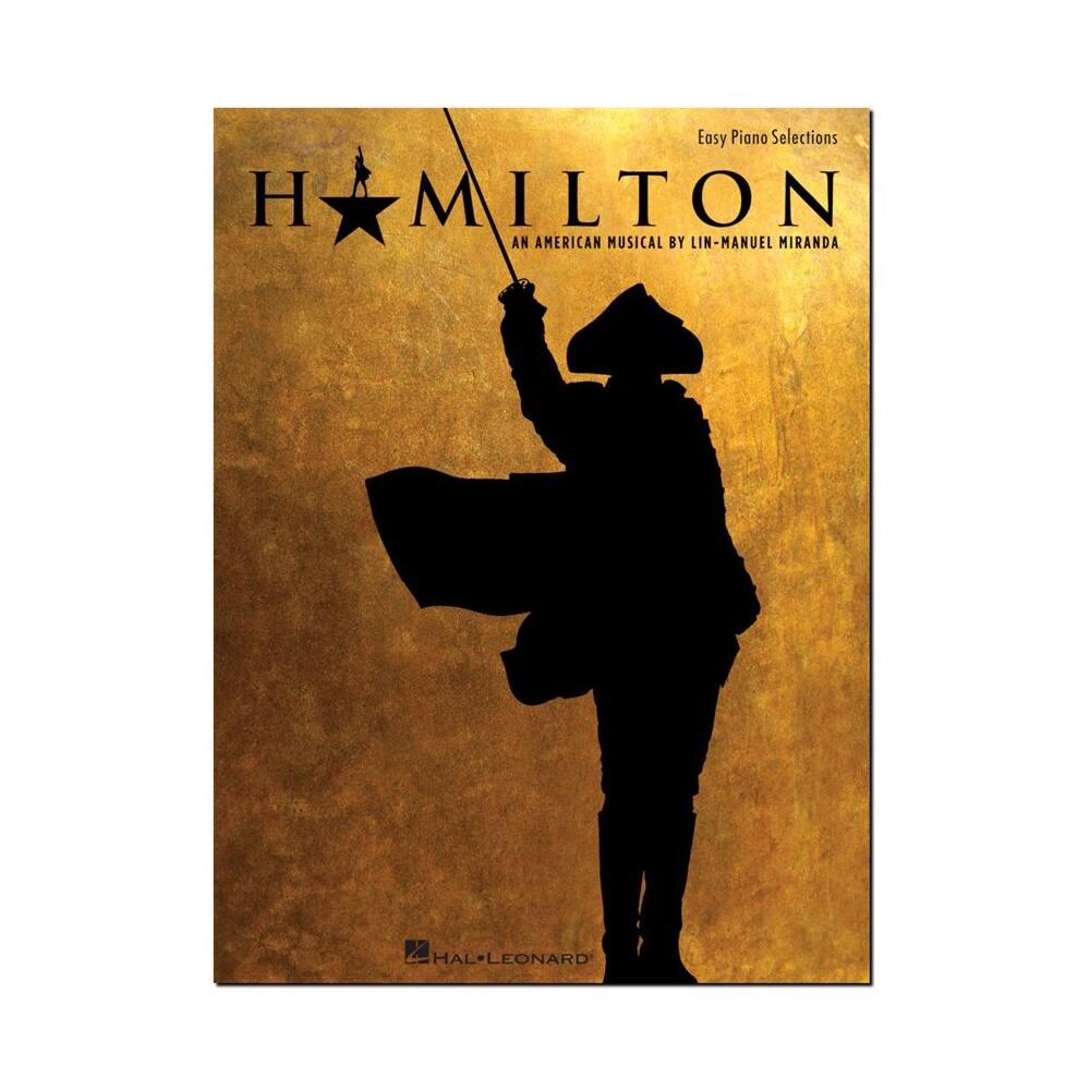 Front. Hal Leonard - Miranda Lin-Manuel: Hamilton Sheet Music.