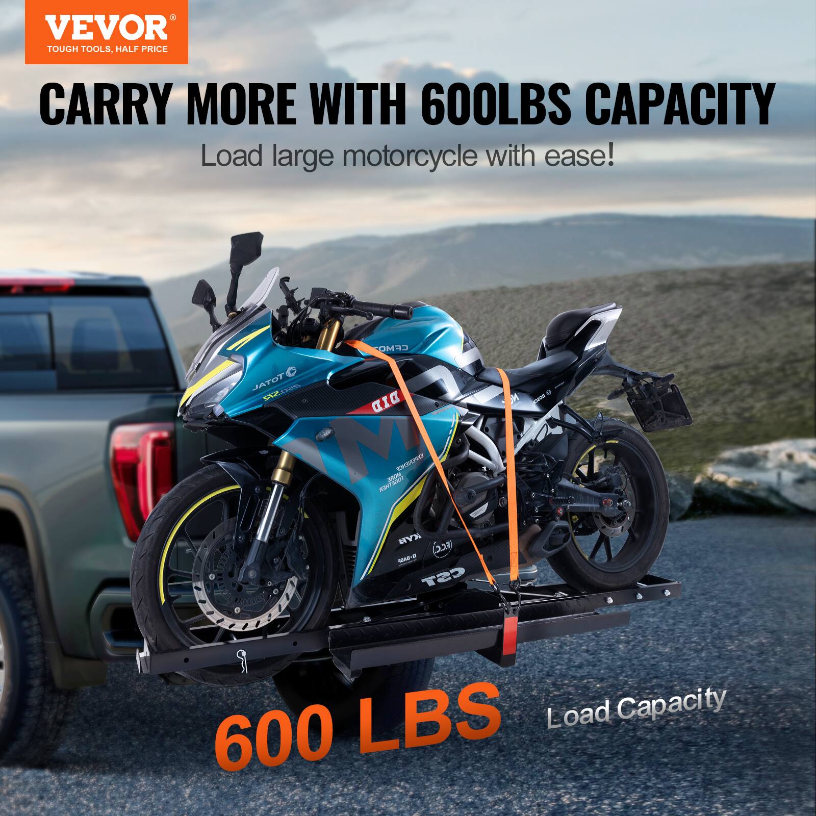VEVOR  
TOUGH TOOLS, HALF PRICE  

CARRY MORE WITH 600LBS CAPACITY  
Load large motorcycle with ease!  

600 LBS  
Load Capacity