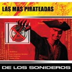 Front Standard. Las Mas Pirateadas de los Sonideros [CD].