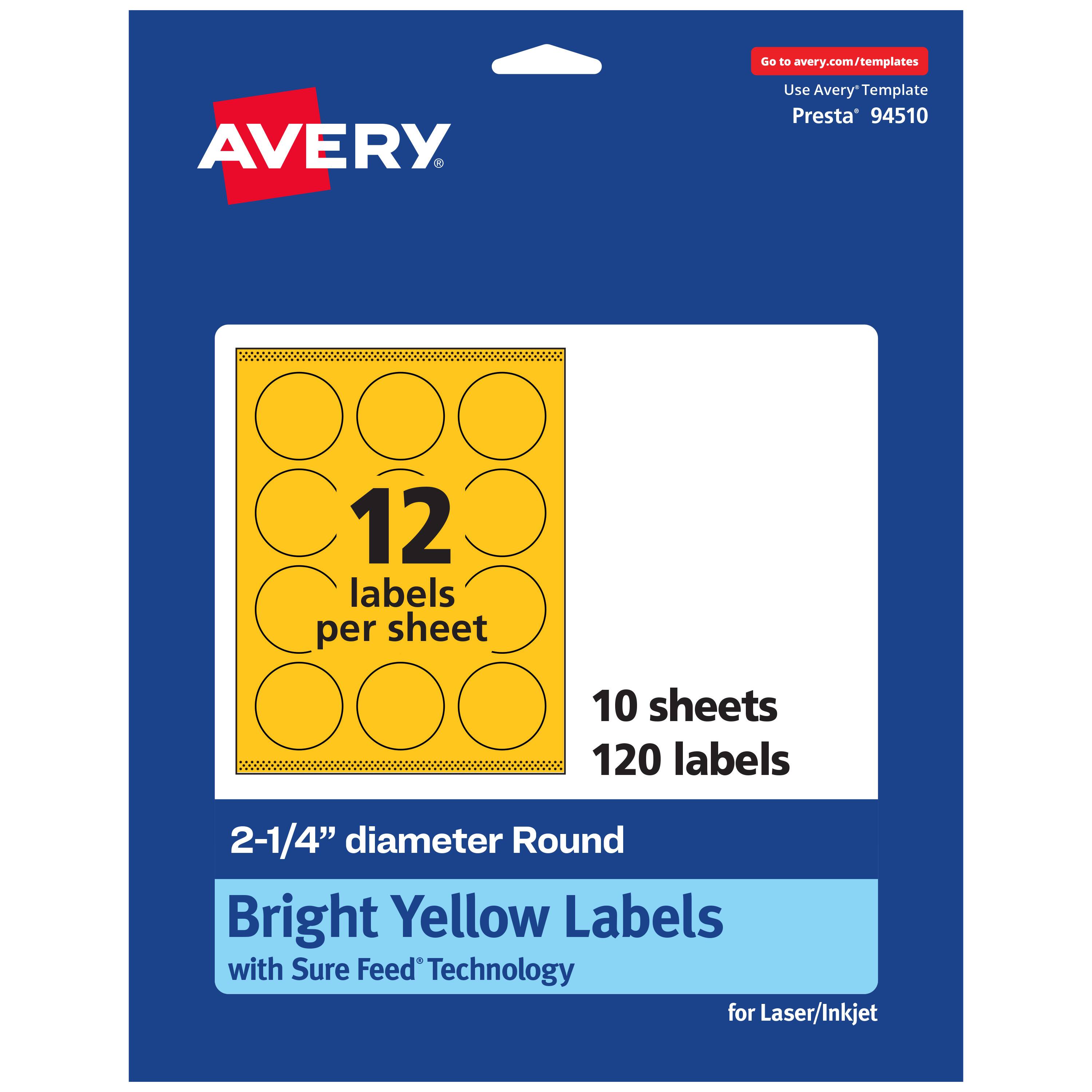 Go to avery.com/templates  
AVERY  
Use Avery Template Presta® 94510  

12 labels per sheet  
10 sheets  
120 labels  

2-1/4" diameter Round  
Bright Yellow Labels with Sure Feed® Technology for Laser/Inkjet