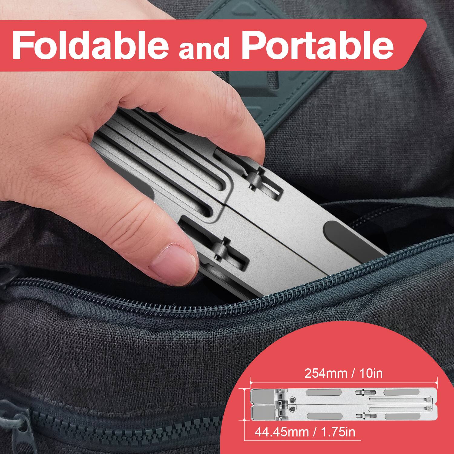 Foldable and Portable

254mm / 10in

44.45mm / 1.75in