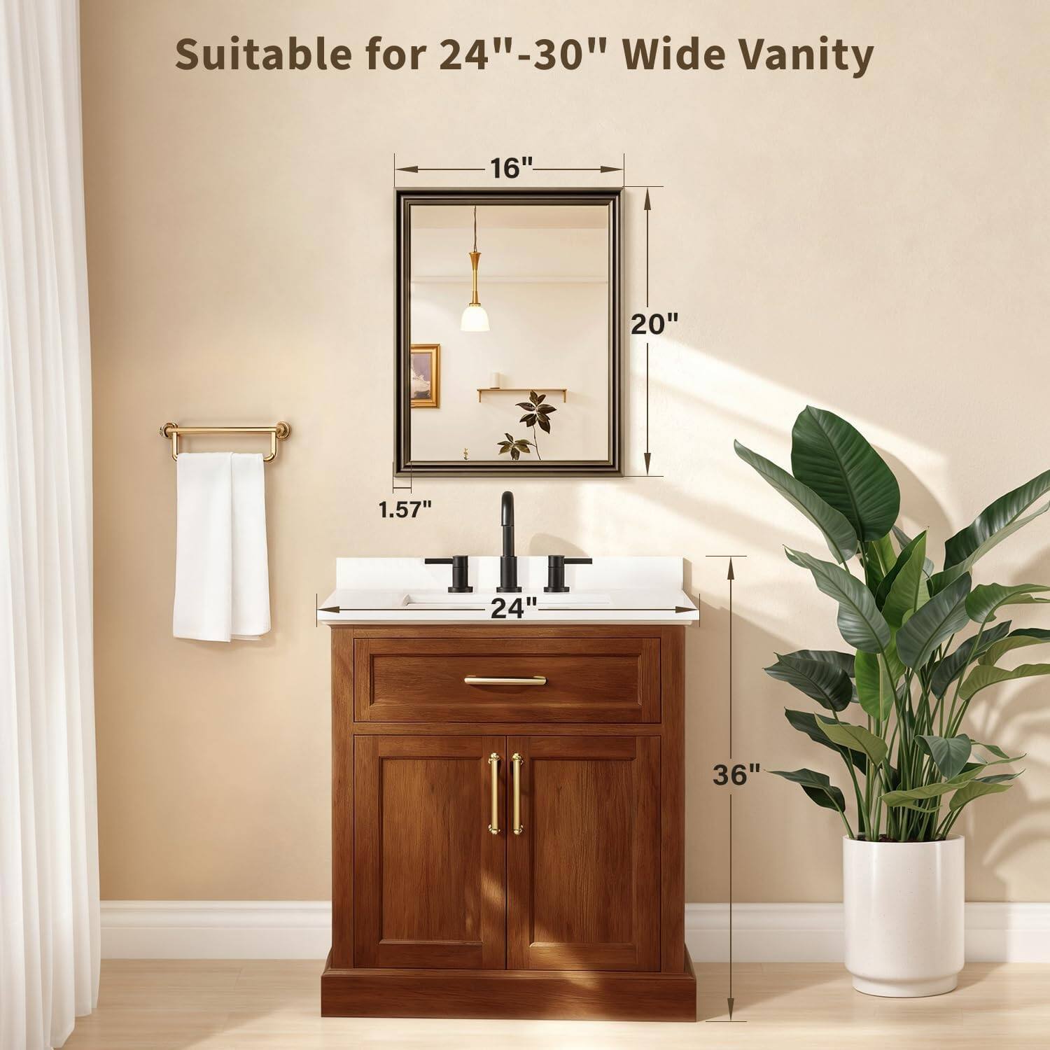 Suitable for 24"-30" Wide Vanity

- 16"
- 20"
- 1.57"
- 24"
- 36"