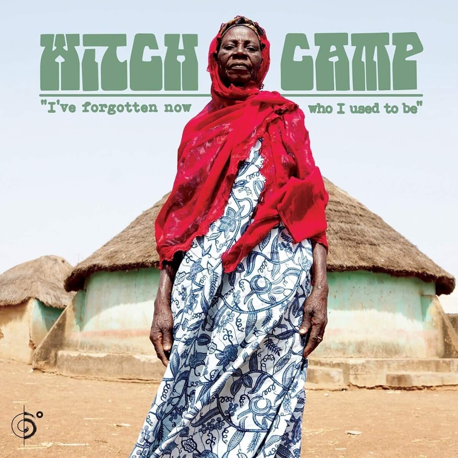 Witch Camp (Ghana) - I've Forgotten Now Who I Used To Be  - VINYL LP