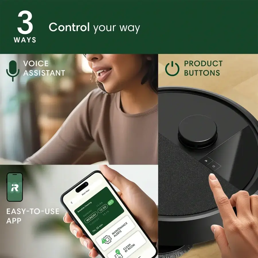3 Ways to Control Your Way:

1. Voice Assistant:
2. Product Buttons:
3. Easy-to-use Schedule:

Set your cleaning schedule with the app.

Monday: 12:00
Tuesday: 12:15
Wednesday: 12:22
Thursday: 12:30
Friday: 12:37
Saturday: 12:45
Sunday: 12:52

Maintenance 1 hour, 2 alerts:
Clean the room by 12:00.