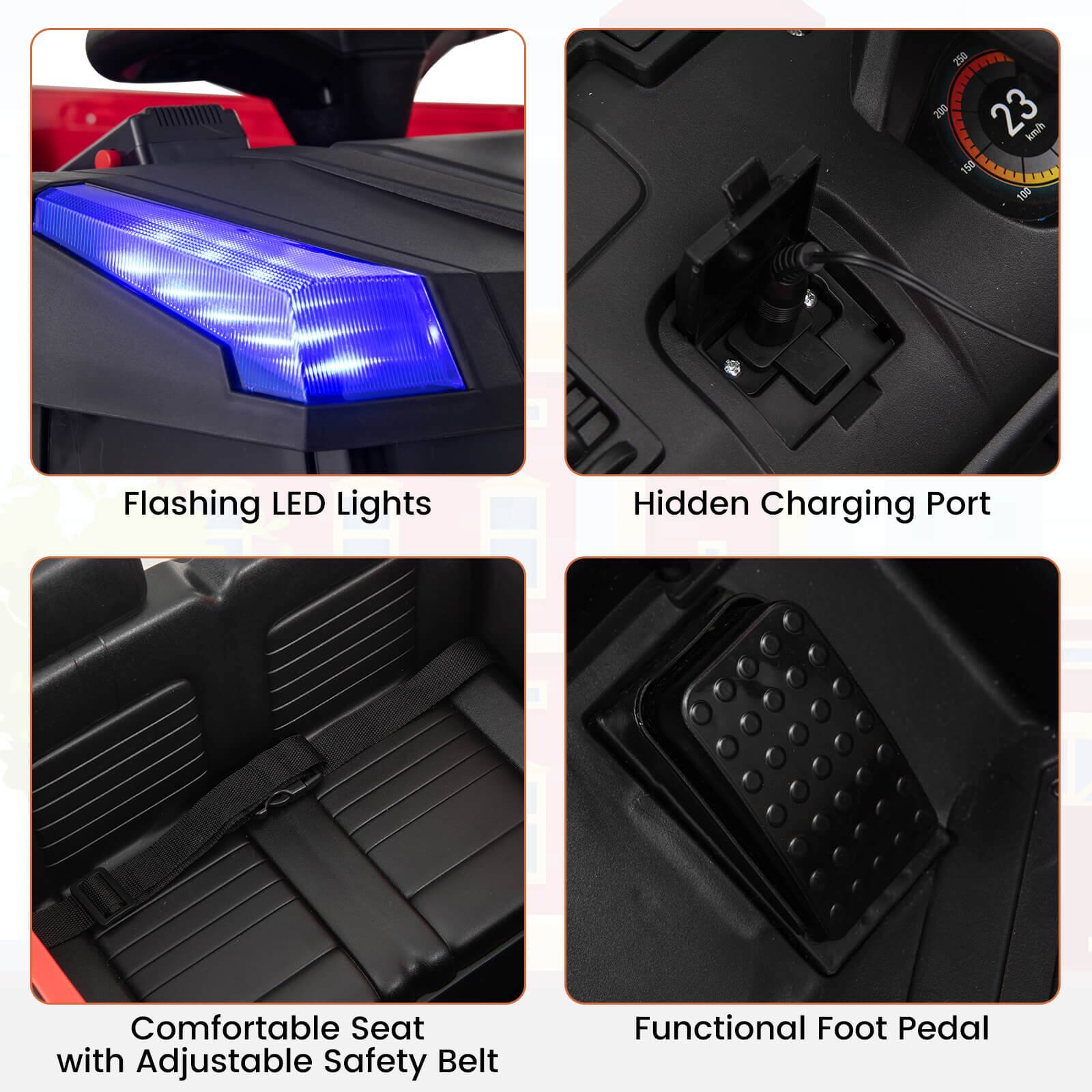 - Flashing LED Lights
- Hidden Charging Port
- Comfortable Seat with Adjustable Safety Belt
- Functional Foot Pedal