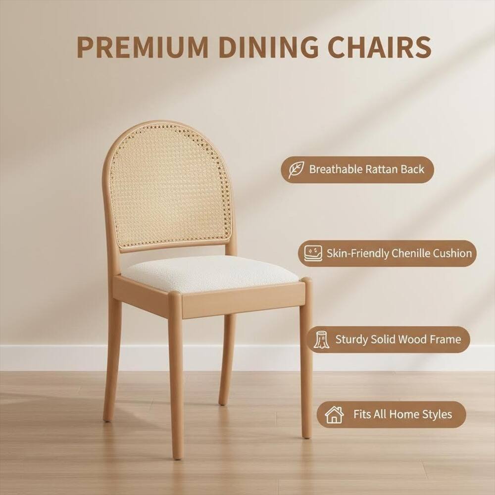 PREMIUM DINING CHAIRS  
Breathable Rattan Back  
Skin-Friendly Chenille Cushion  
Sturdy Solid Wood Frame  
Fits All Home Styles