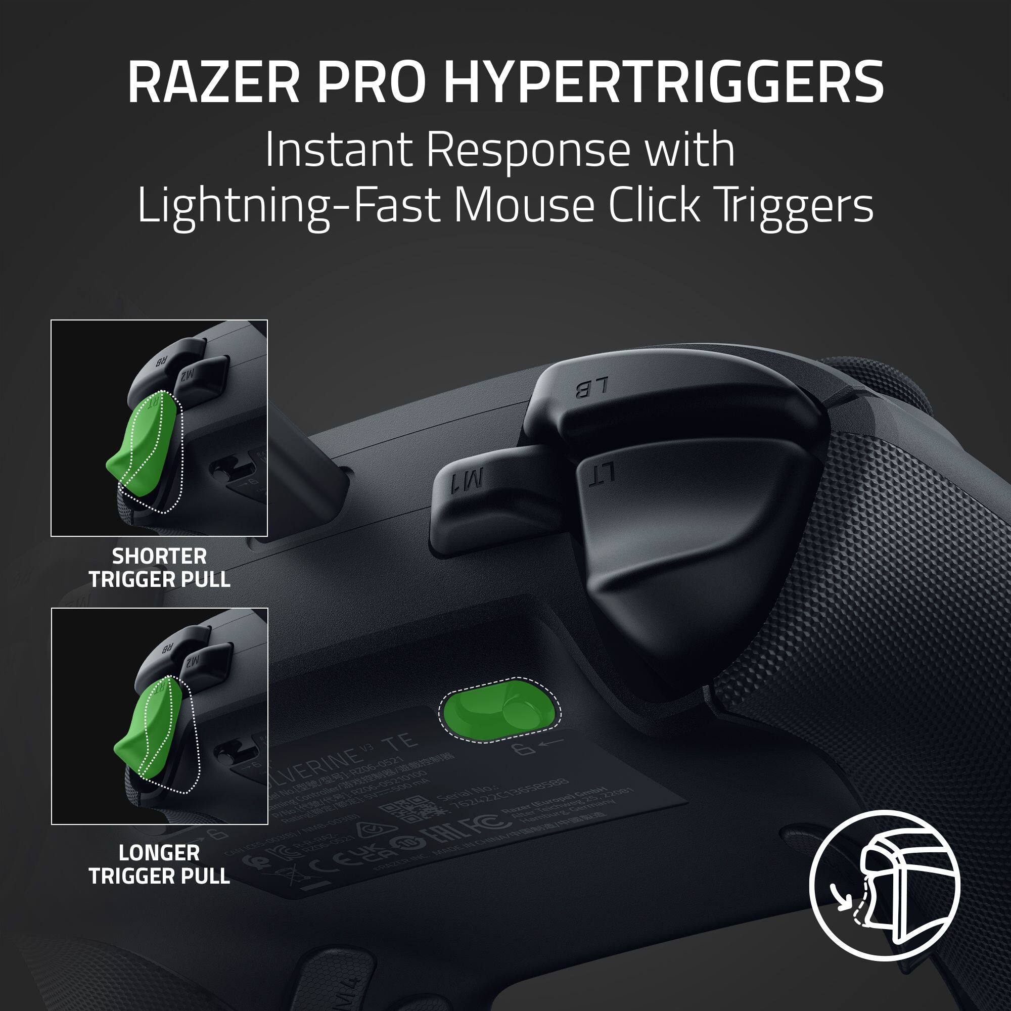 RAZER PRO HYPERTRIGGERS Instant Response with Lightning-Fast Mouse Click Triggers LB M1 LT SHORTER TRIGGER PULL Y3 TE 6 LVERINE 200-0521
